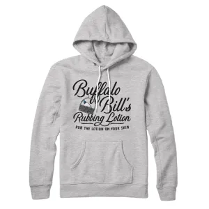 Buffalo Bill's Rubbing Lotion Hoodie
