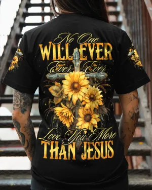 Christianartbag 3D T-Shirt For Women, No One Will Ever Love You More Than Jesus,Christian Shirt, Faithful Fashion, 3D Printed Shirts for Christian Women