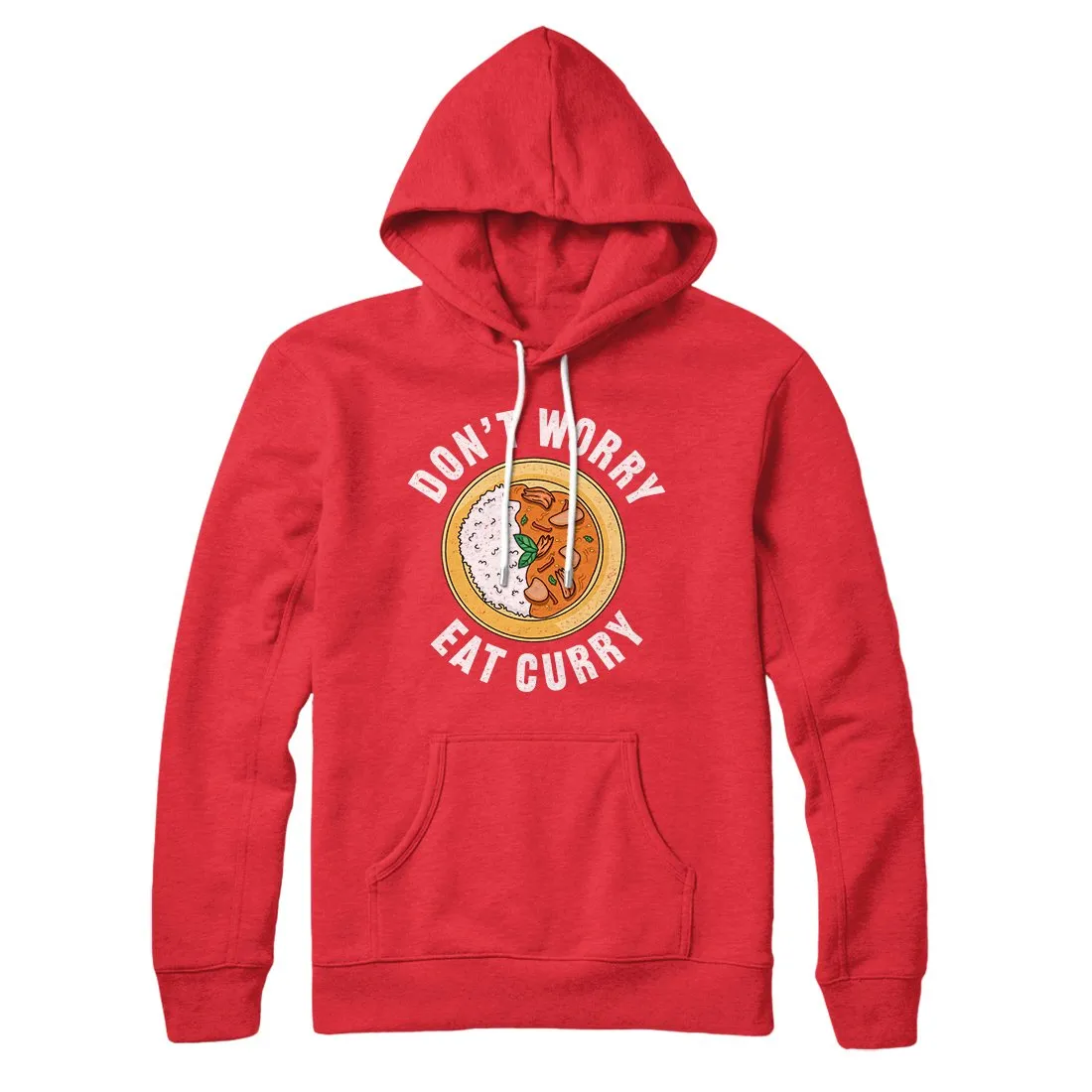 Don't Worry Eat Curry Hoodie