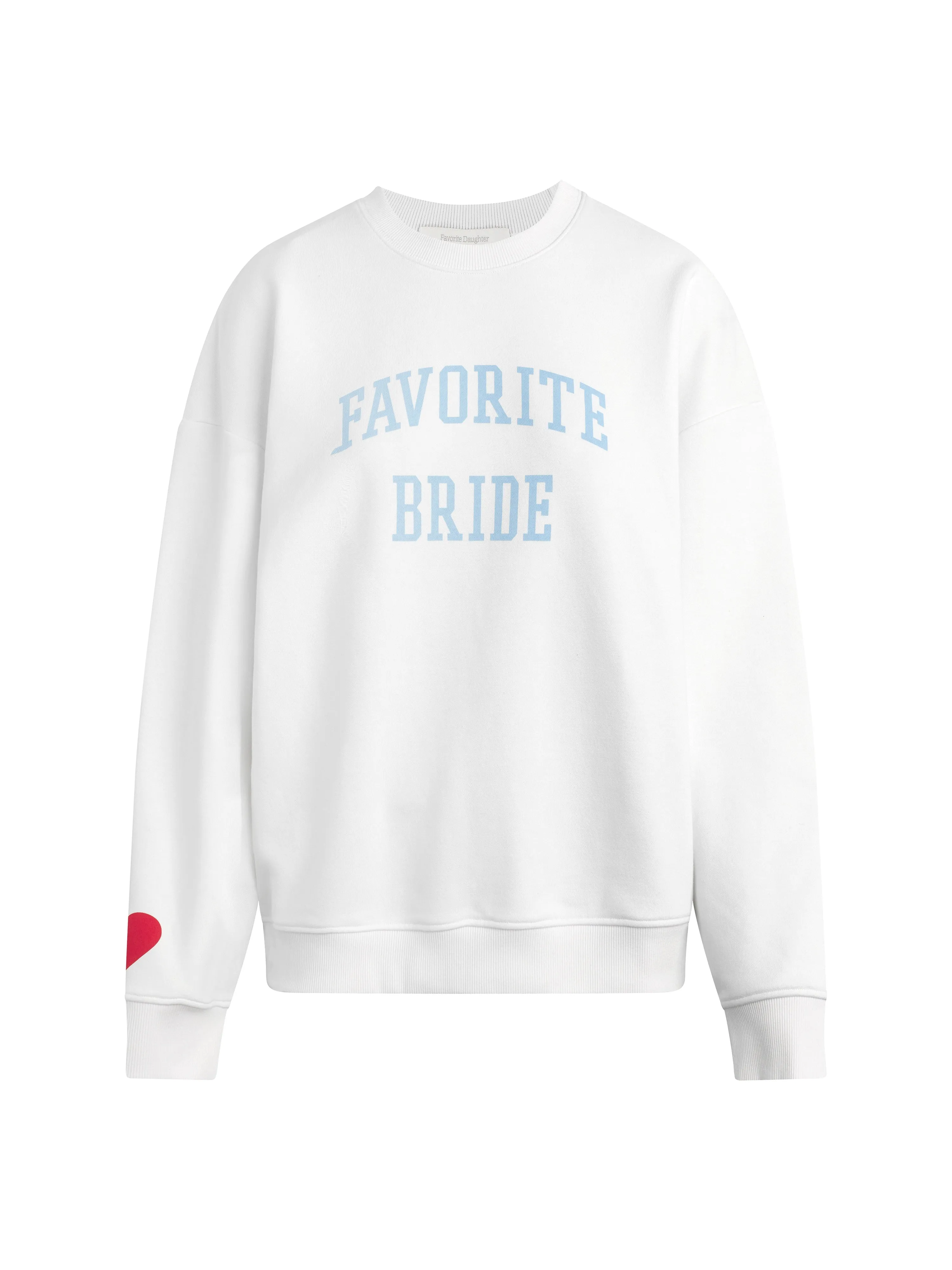 FAVORITE BRIDE SWEATSHIRT