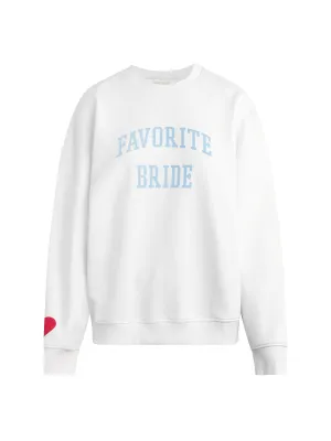 FAVORITE BRIDE SWEATSHIRT