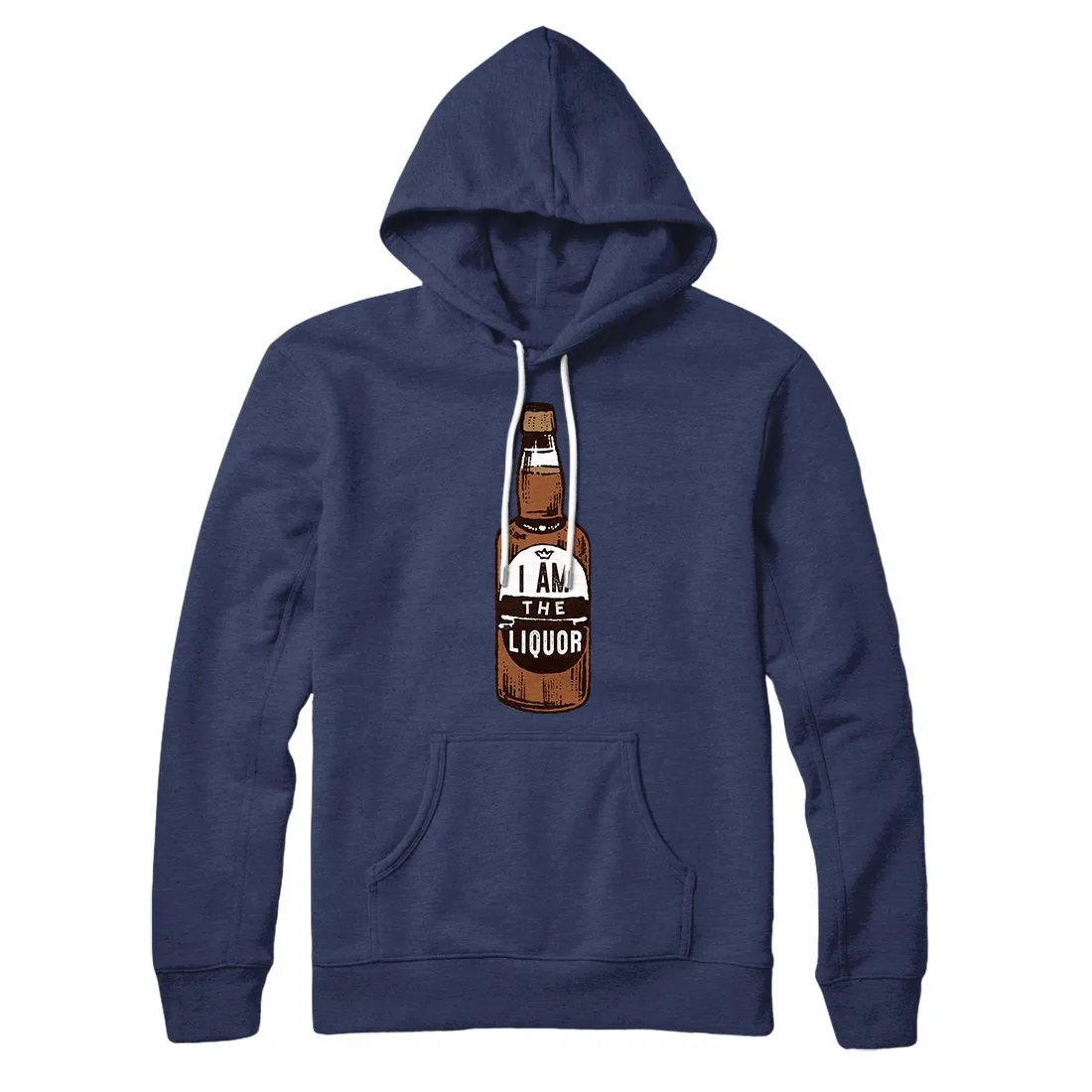 I am the Liquor Hoodie