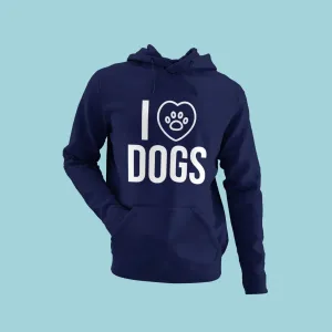 I Love Dogs Hoodie