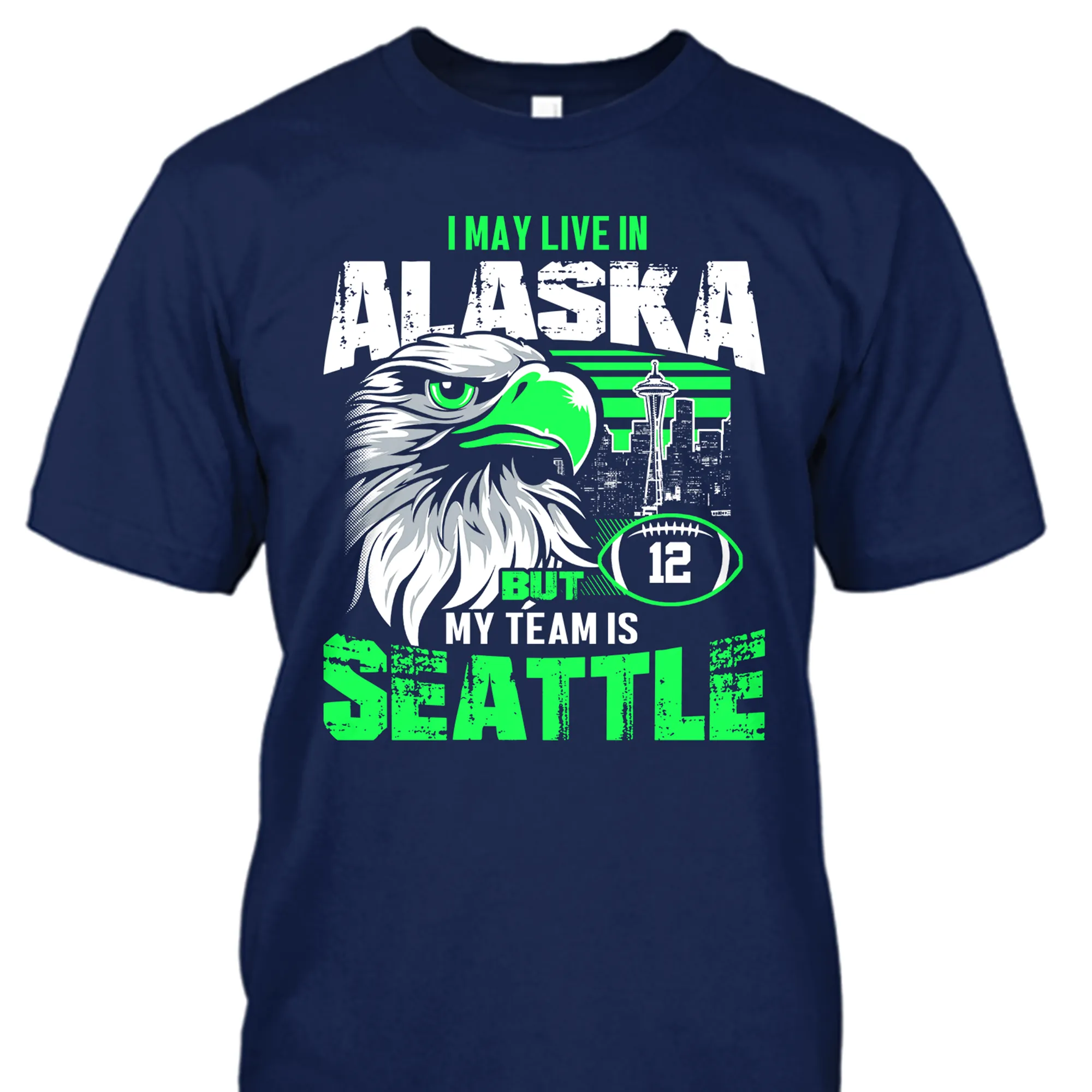 I may live in Alaska but my team is Seattle
