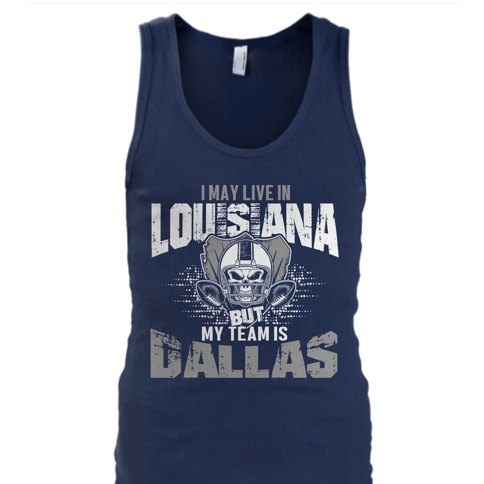 I may live in Louisiana but my team is Dallas