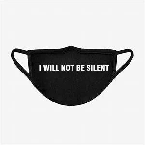 I WILL NOT BE SILENT