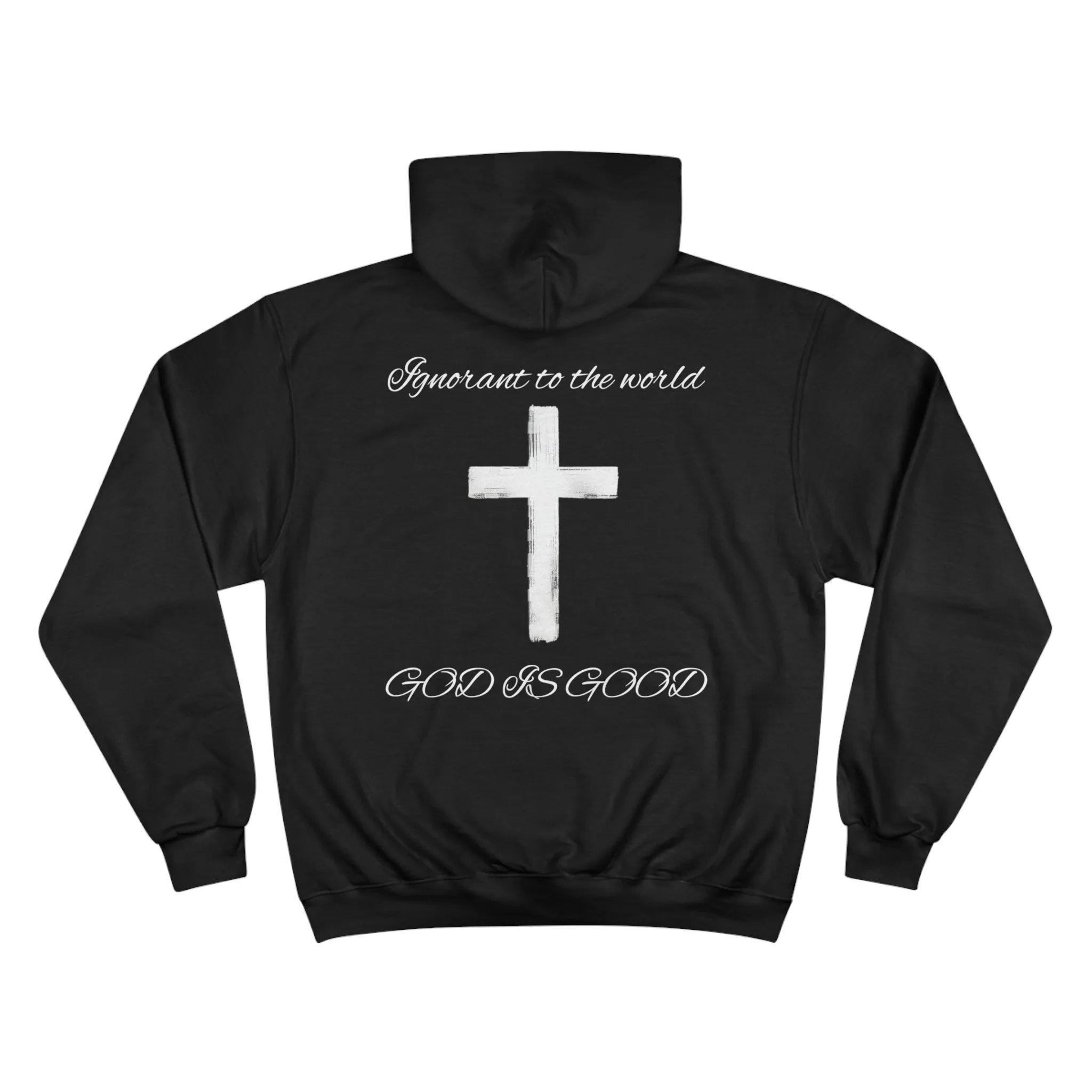 Ignorant Champion Hoodie