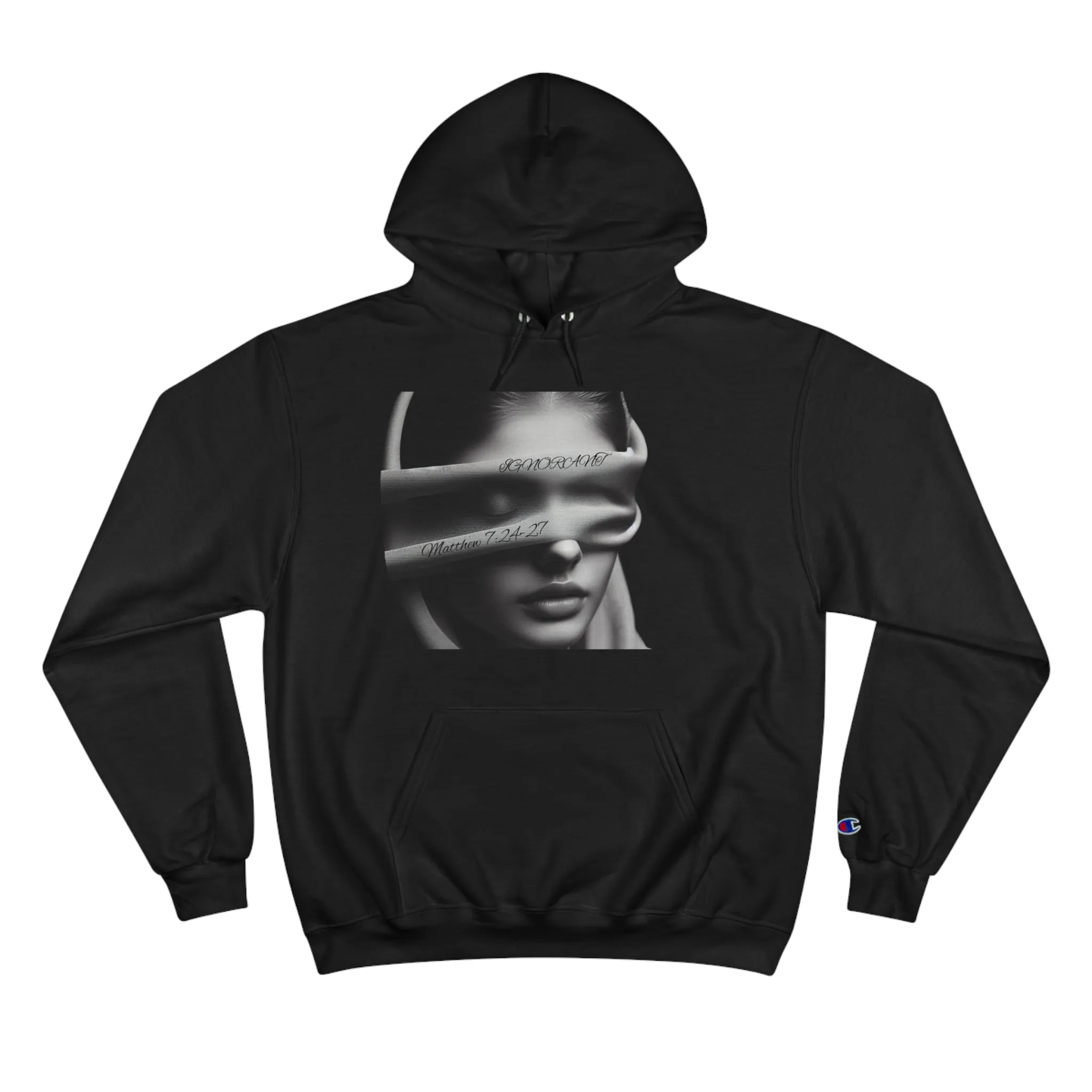 Ignorant Champion Hoodie