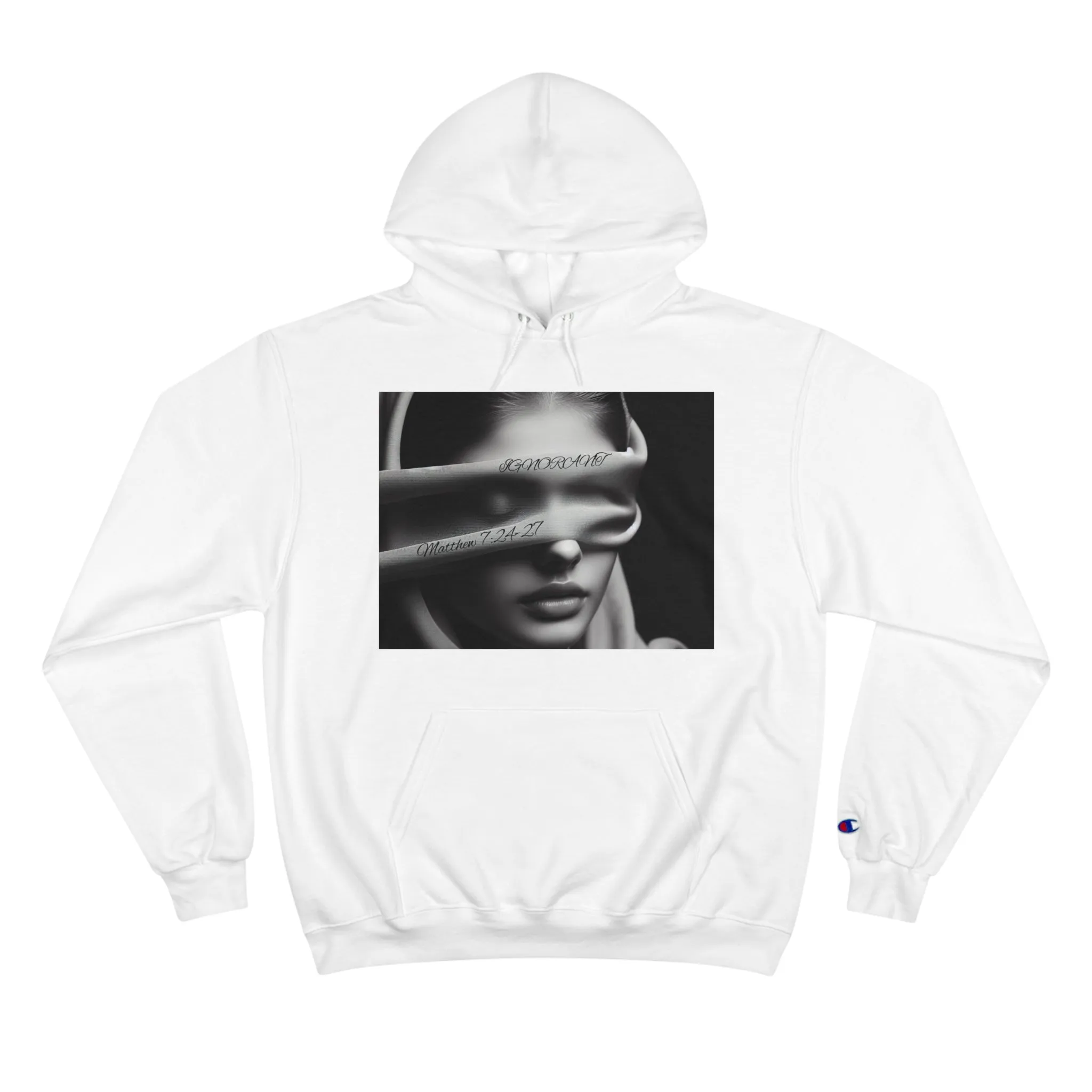 Ignorant Champion Hoodie