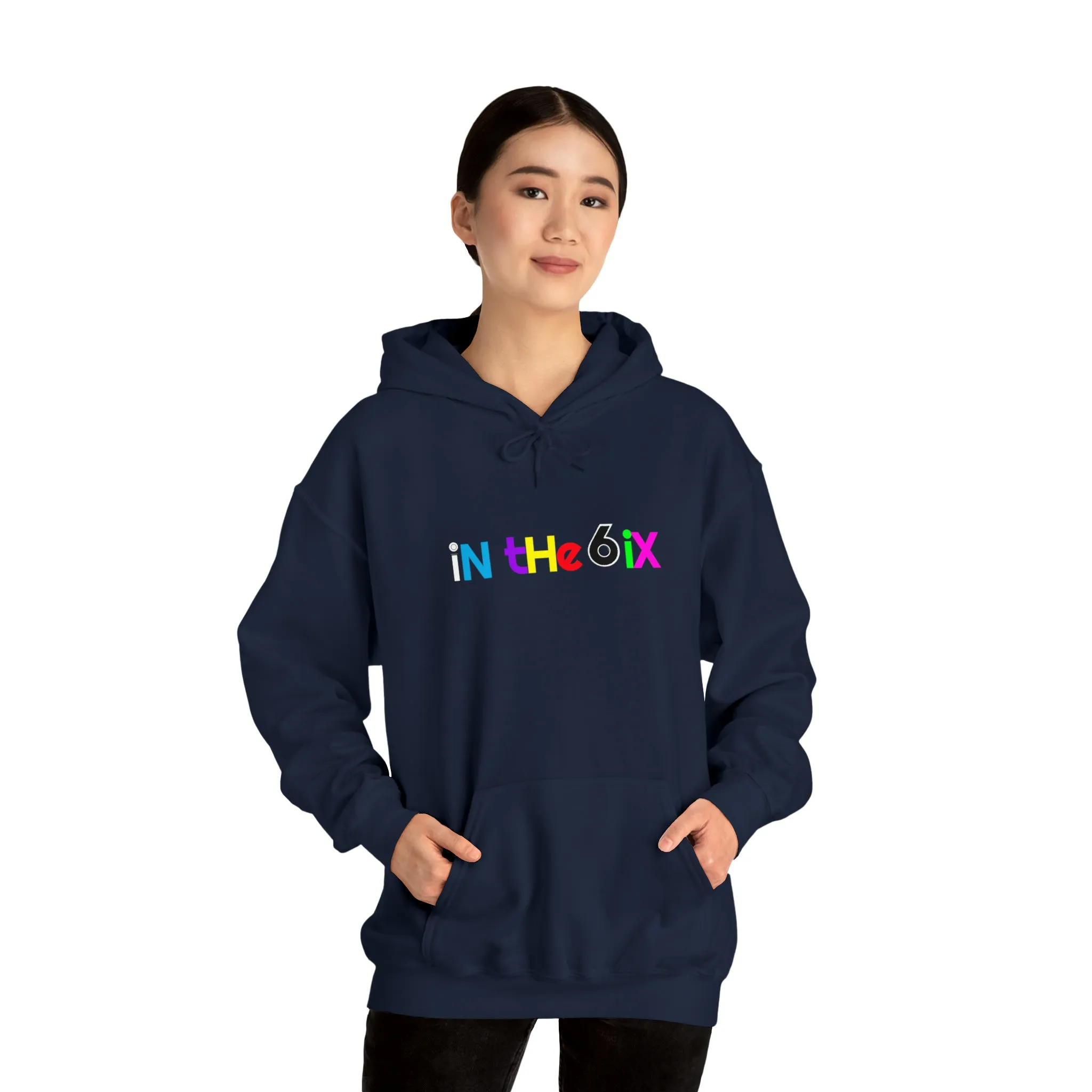 In the 6ix Adult Hoodie