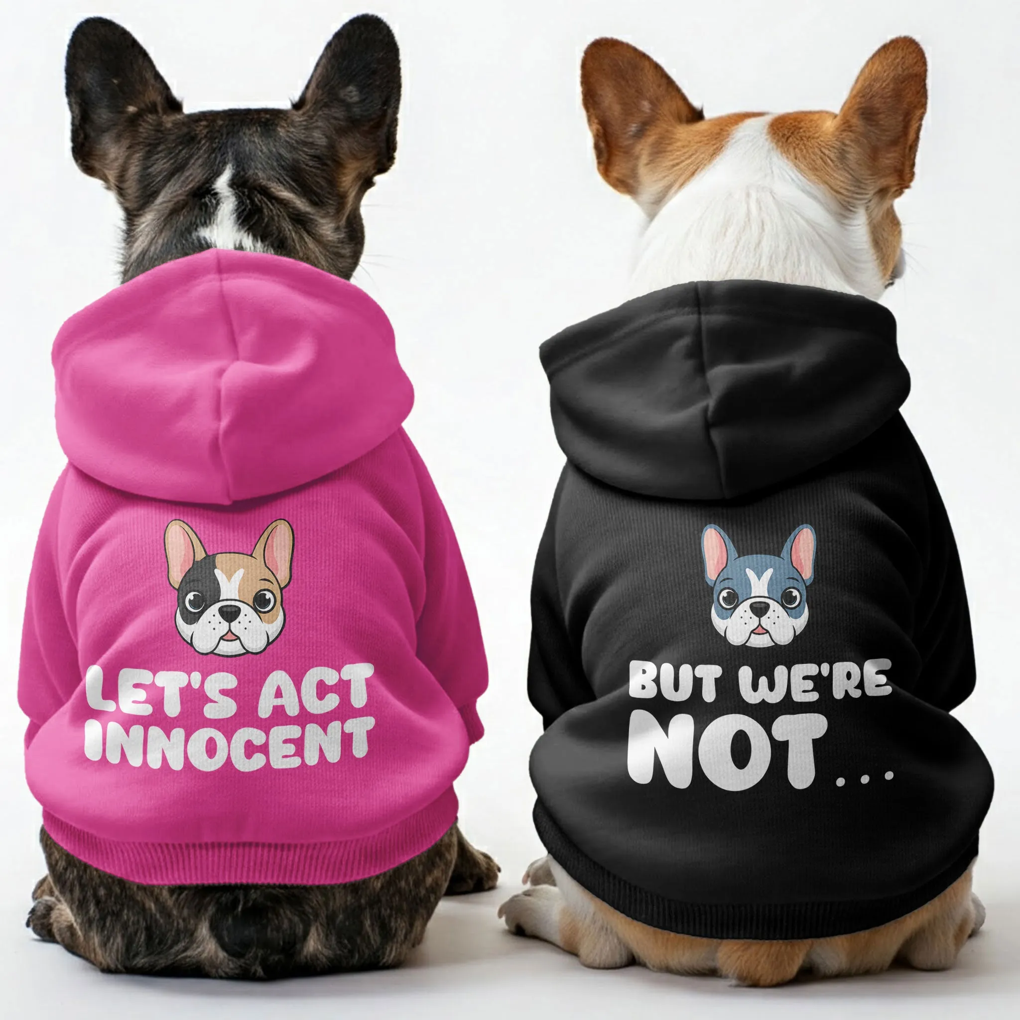 Let’s act innocent and But we’re not… - Matching French Bulldog Hoodies – Stylish, Cozy & Personalized!