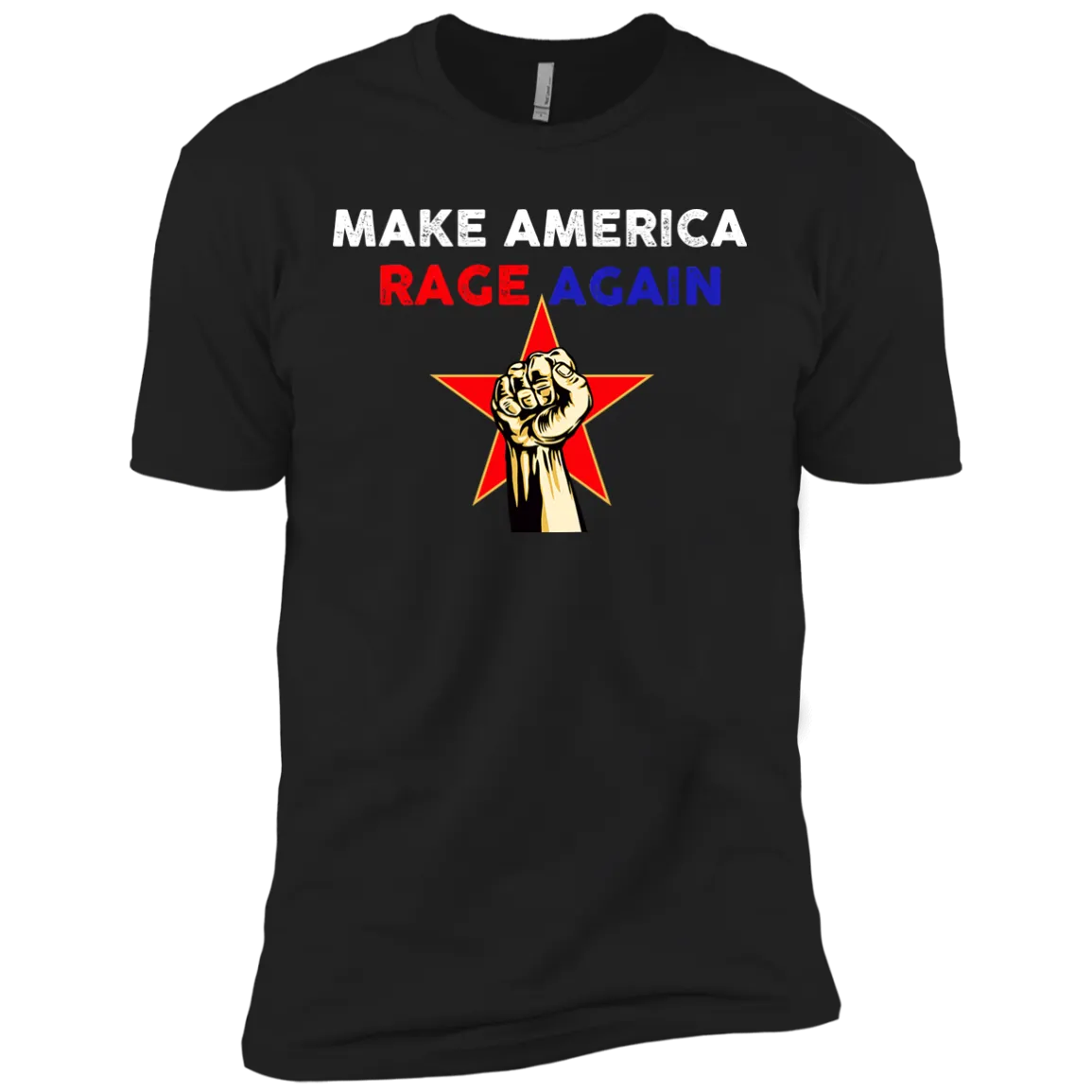 Make America Rage Again Shirts/Hoodies