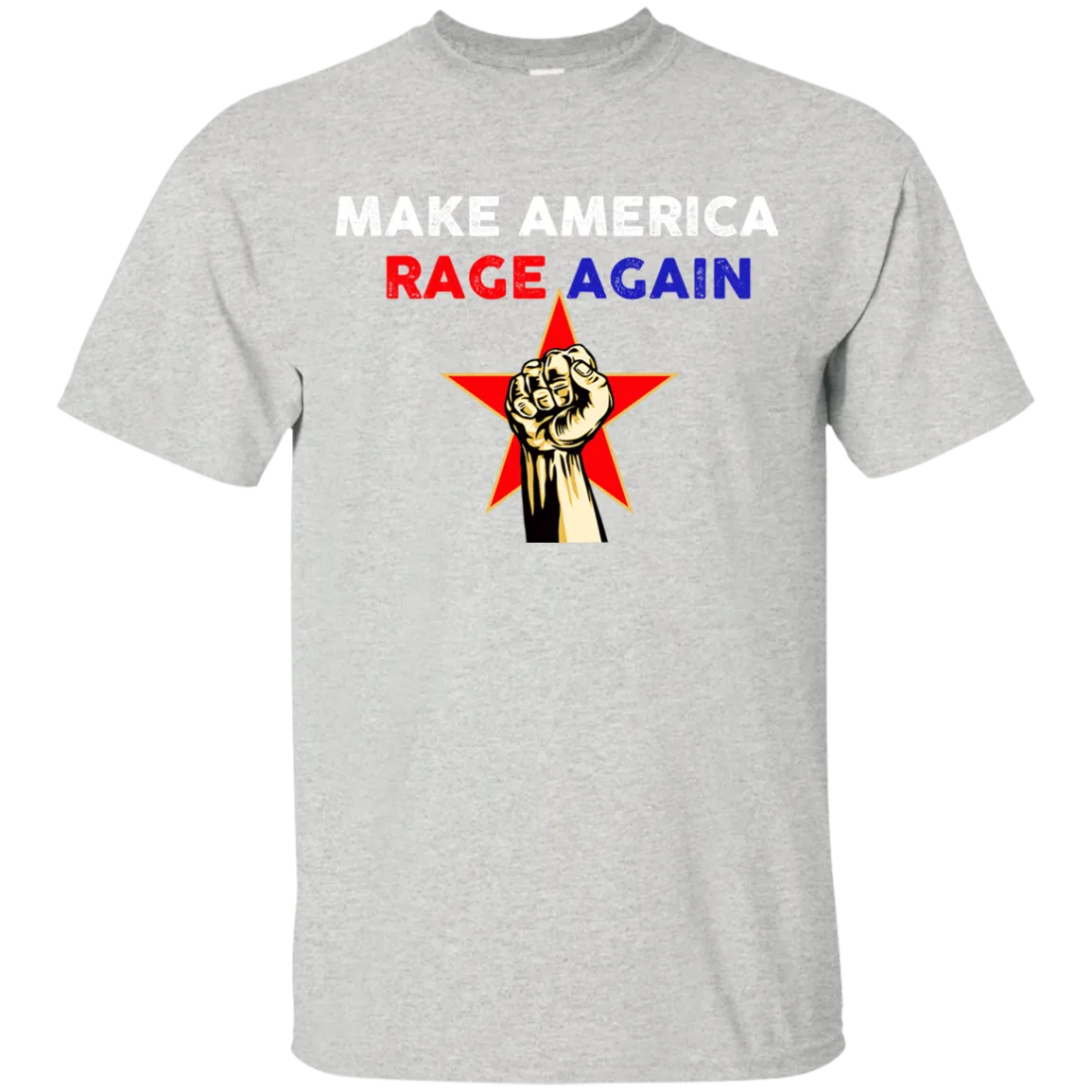 Make America Rage Again Shirts/Hoodies