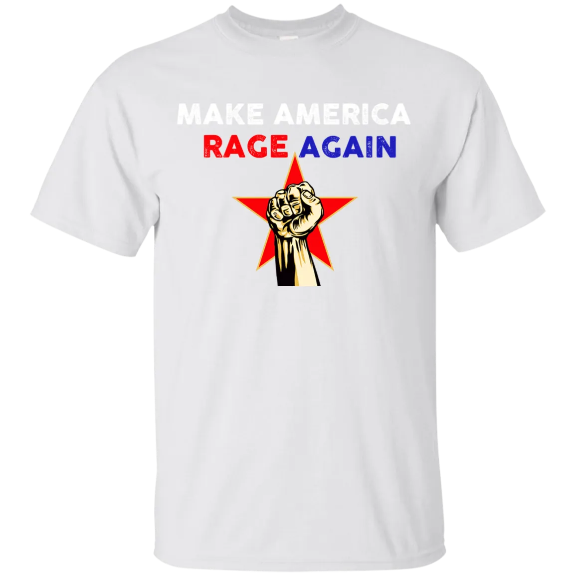 Make America Rage Again Shirts/Hoodies