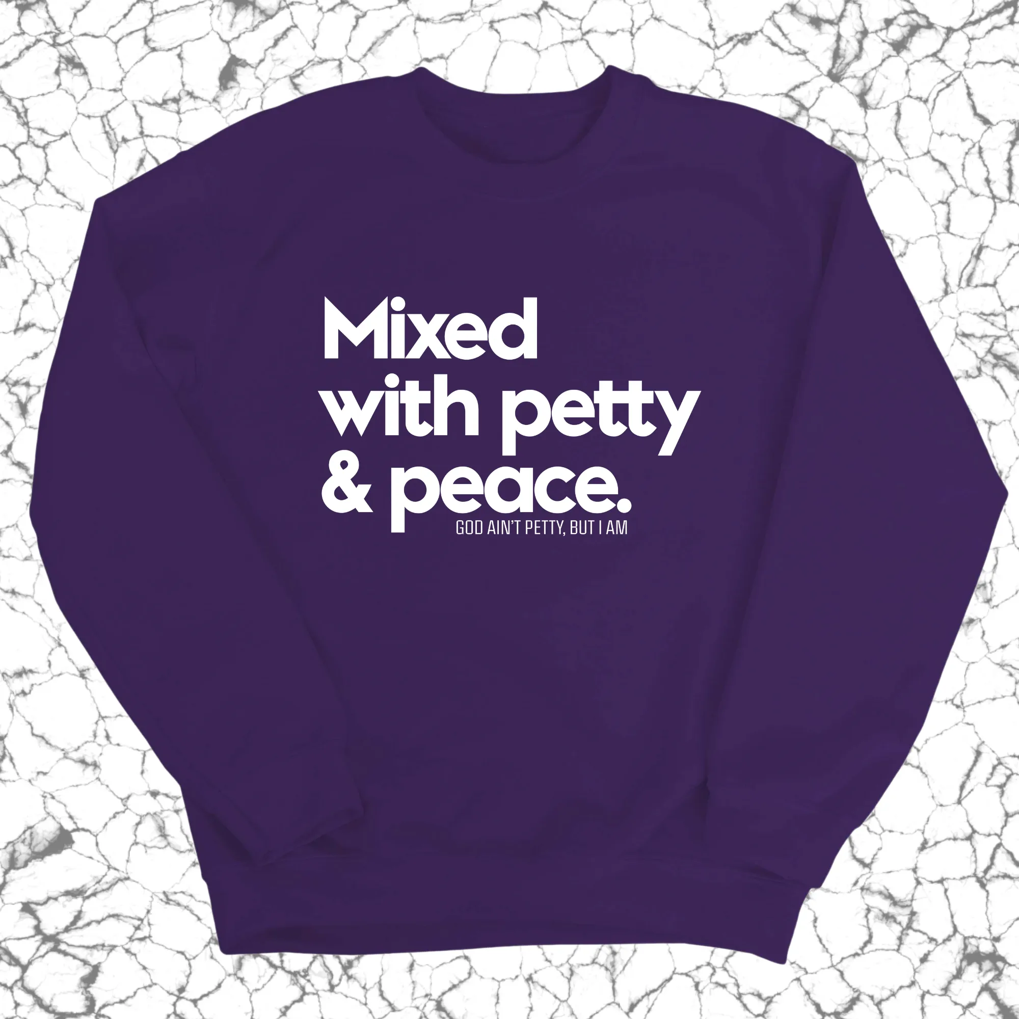 Mixed with petty & peace Unisex Sweatshirt