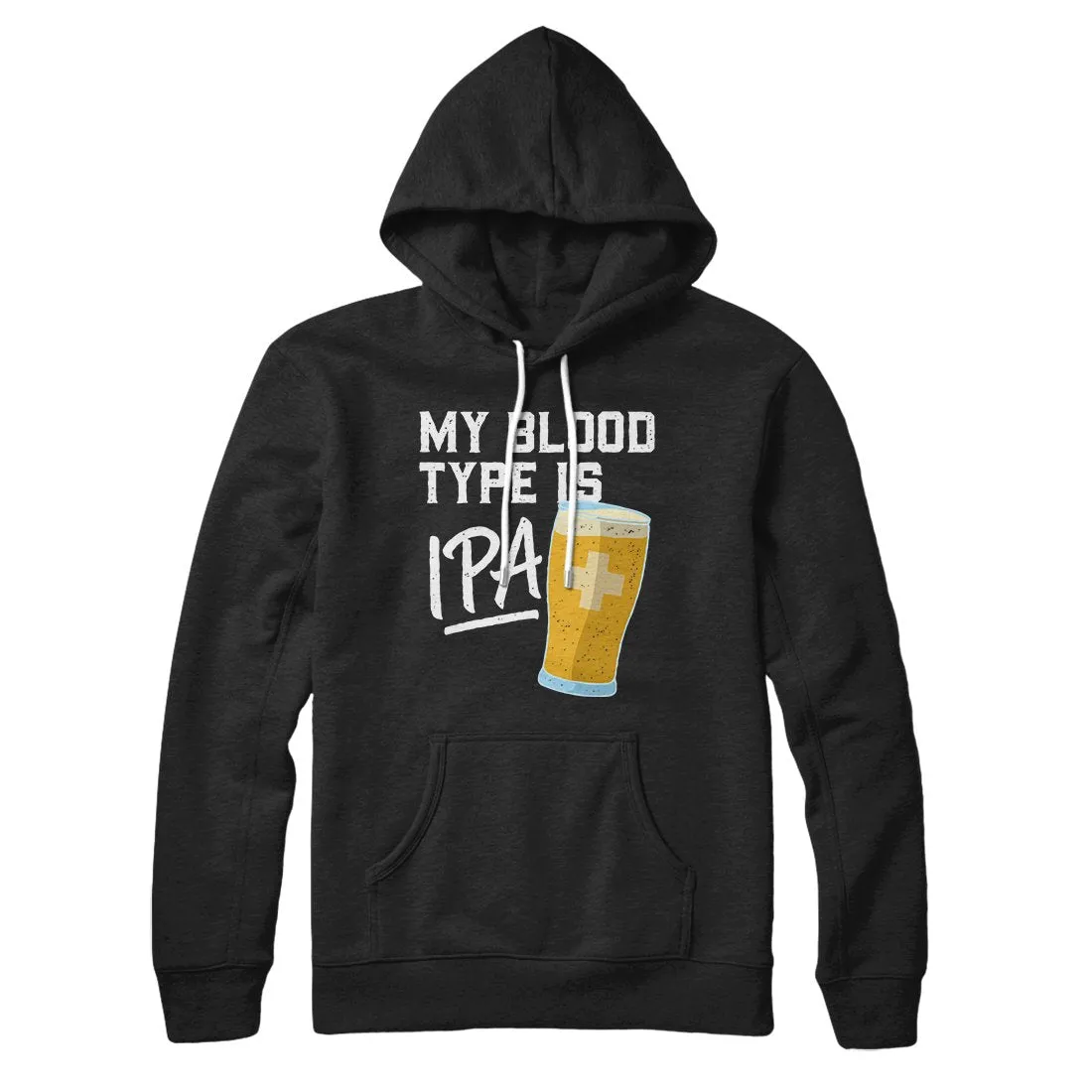 My Blood Type Is IPA Hoodie
