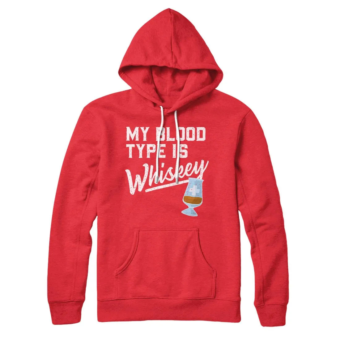 My Blood Type Is Whiskey Hoodie