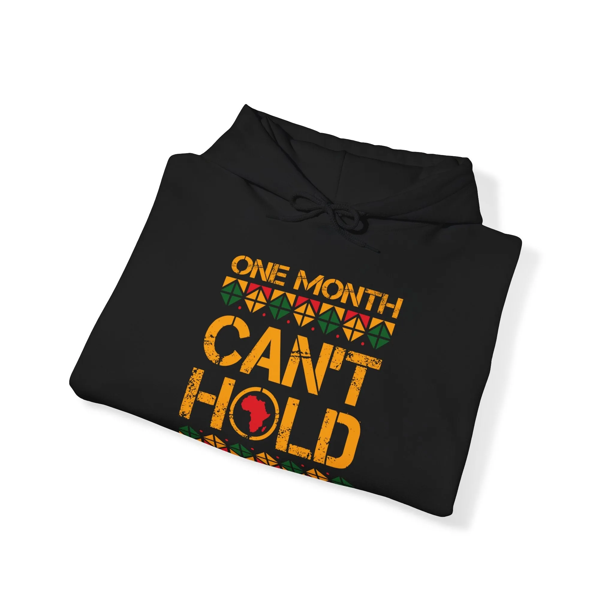 One Month Can't Hold Our History Heavy Blend Unisex Hoodie