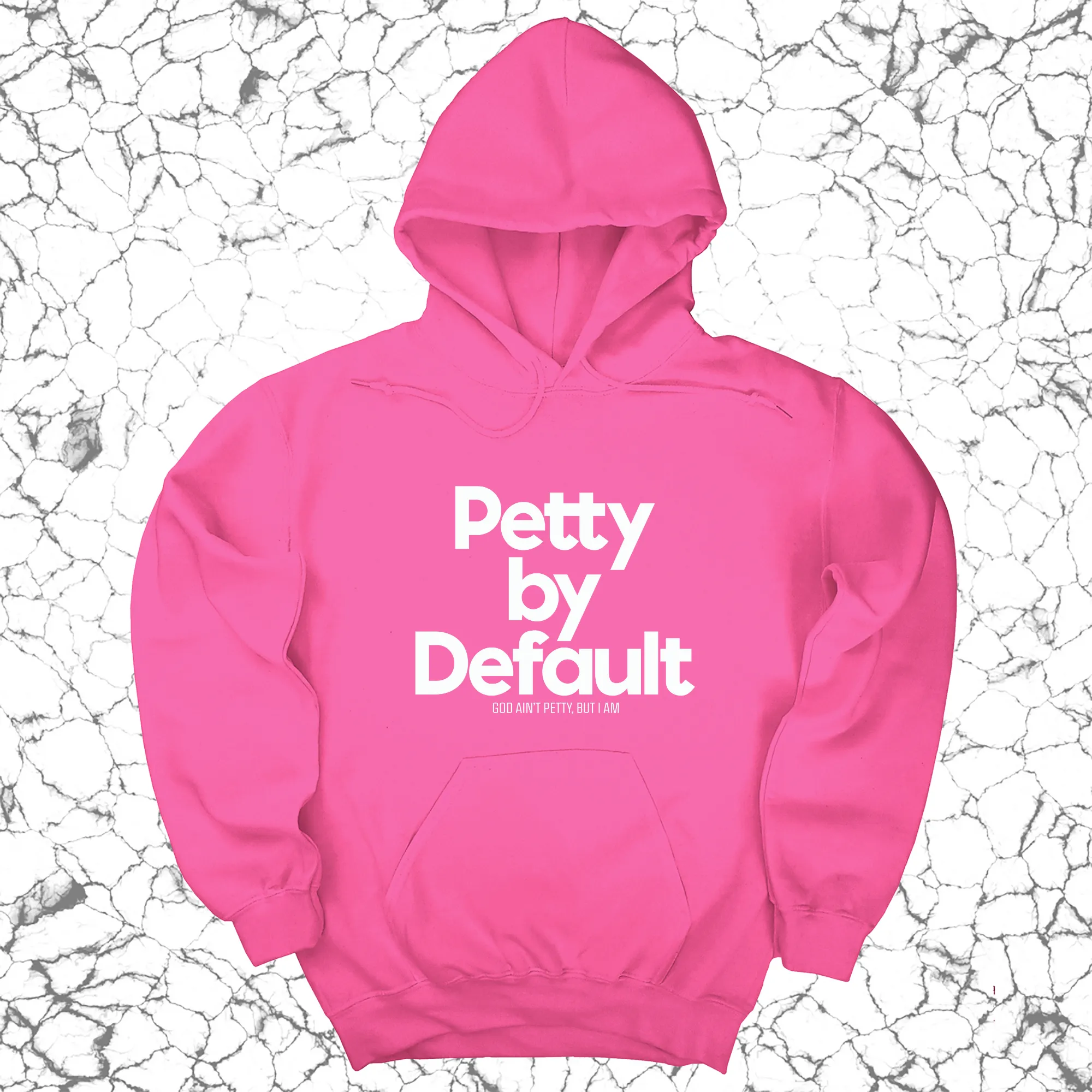 Petty by Default Unisex Hoodie