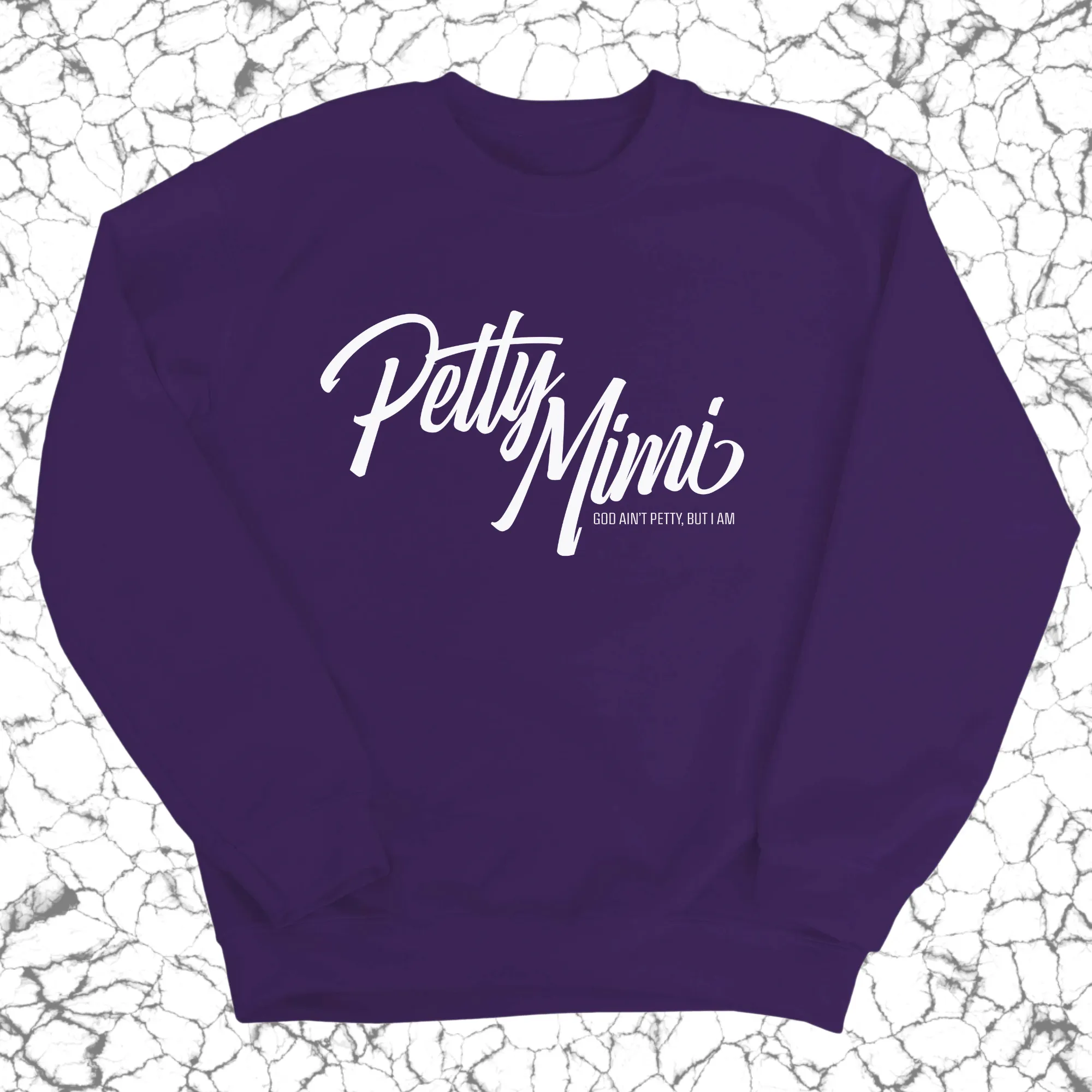 Petty Mimi Unisex Sweatshirt