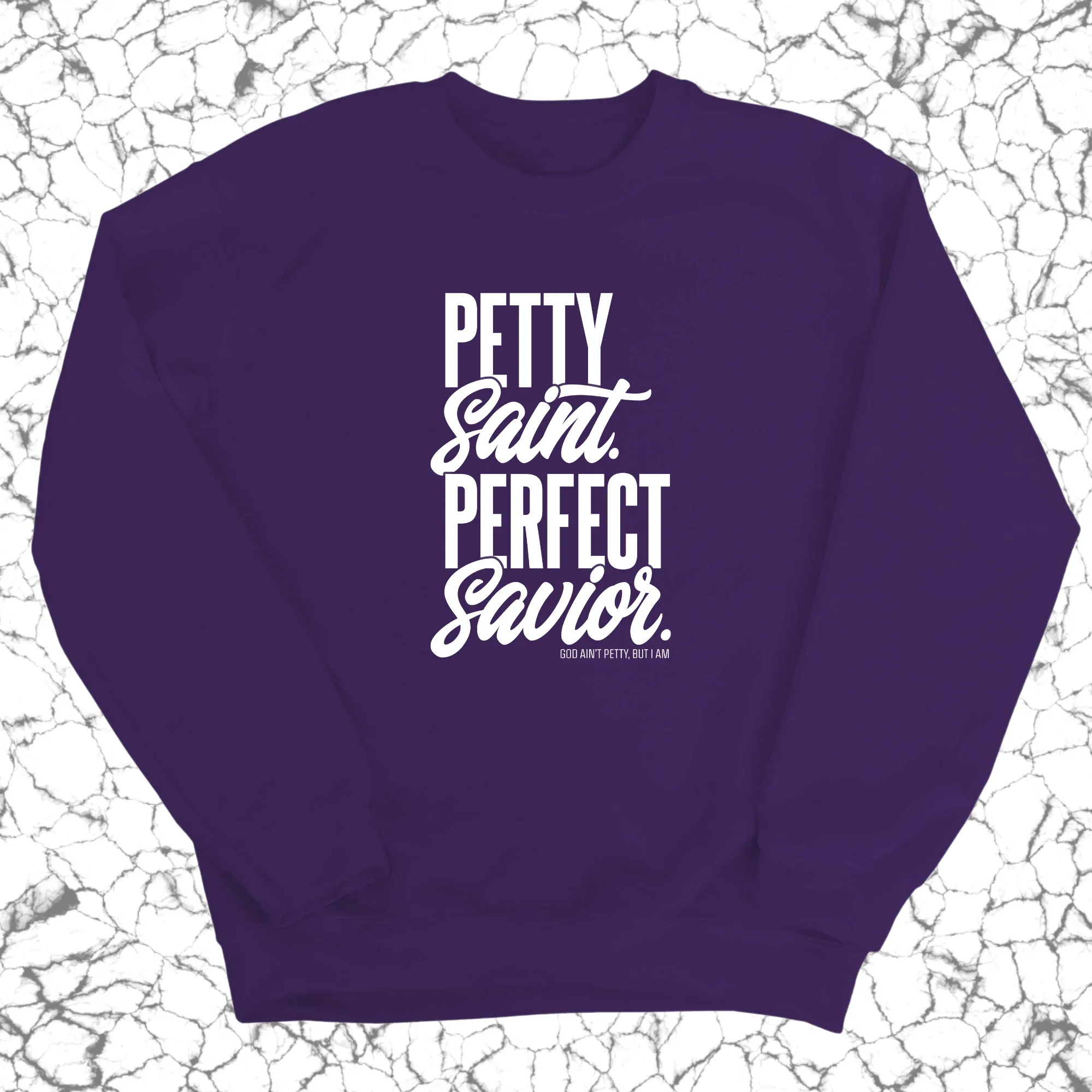Petty Saint Perfect Unisex Sweatshirt
