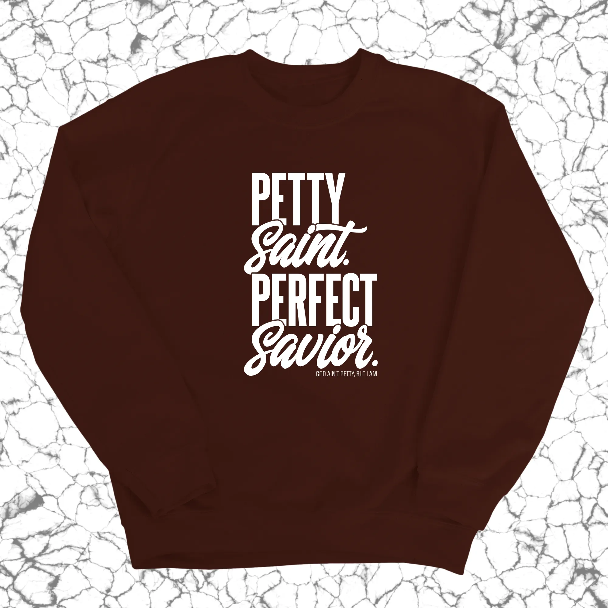 Petty Saint Perfect Unisex Sweatshirt