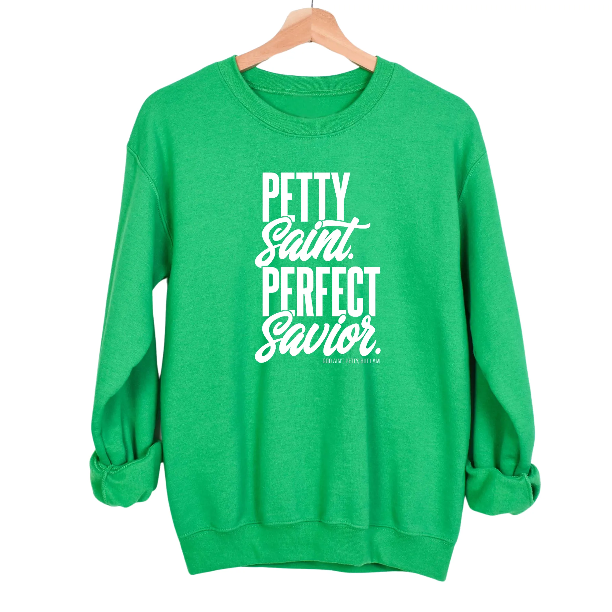 Petty Saint Perfect Unisex Sweatshirt