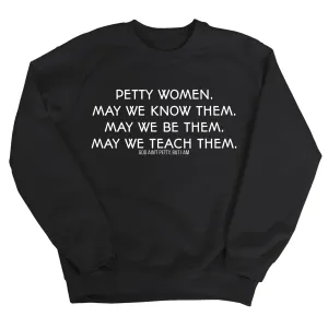 Phenomenally Petty Unisex Sweatshirt