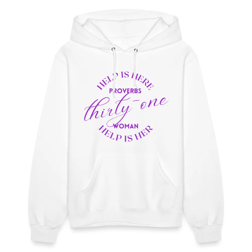 Proverbs 31 Woman Help Is Here Women's Hoodie (Purple Text)