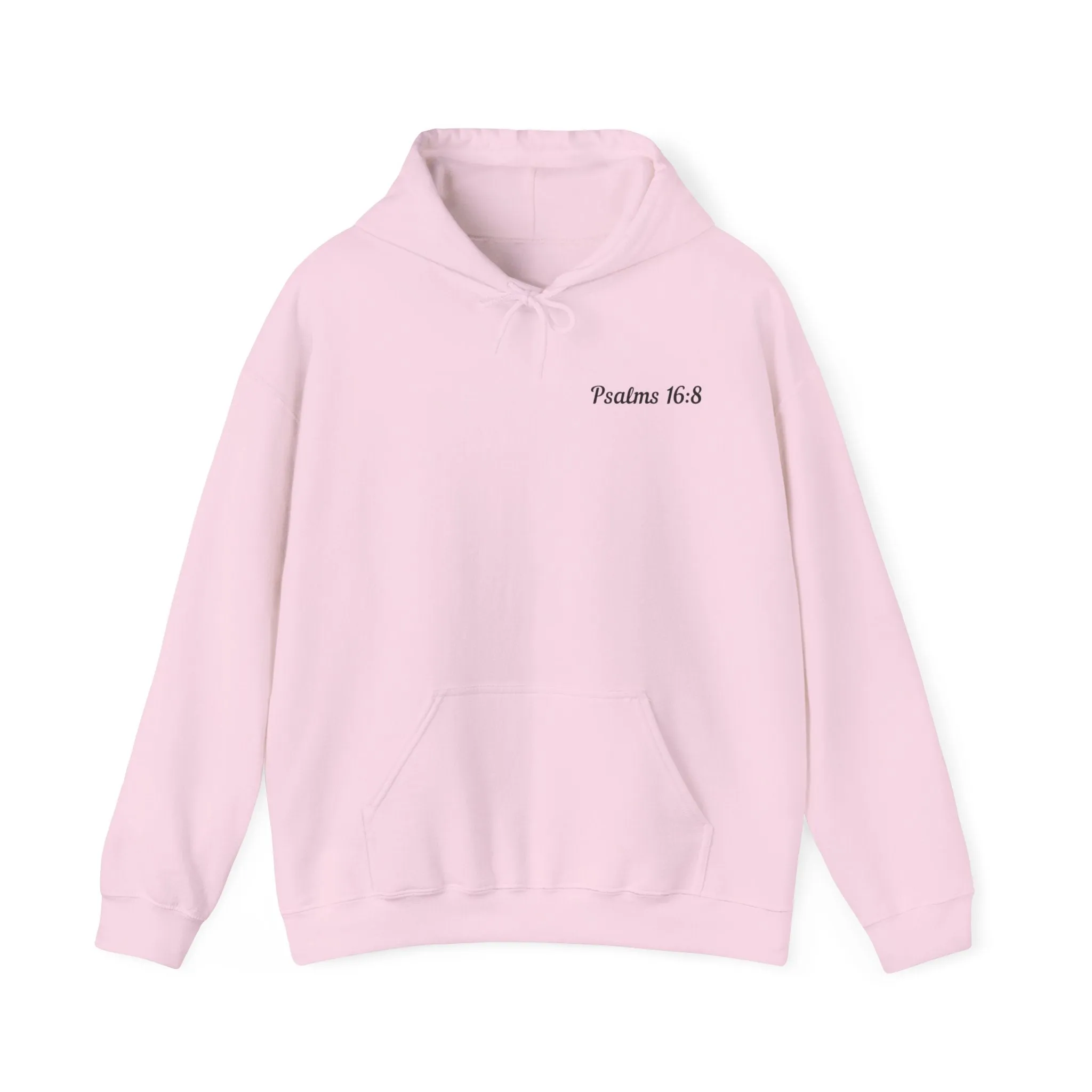 Psalms 16:8 Hoodie
