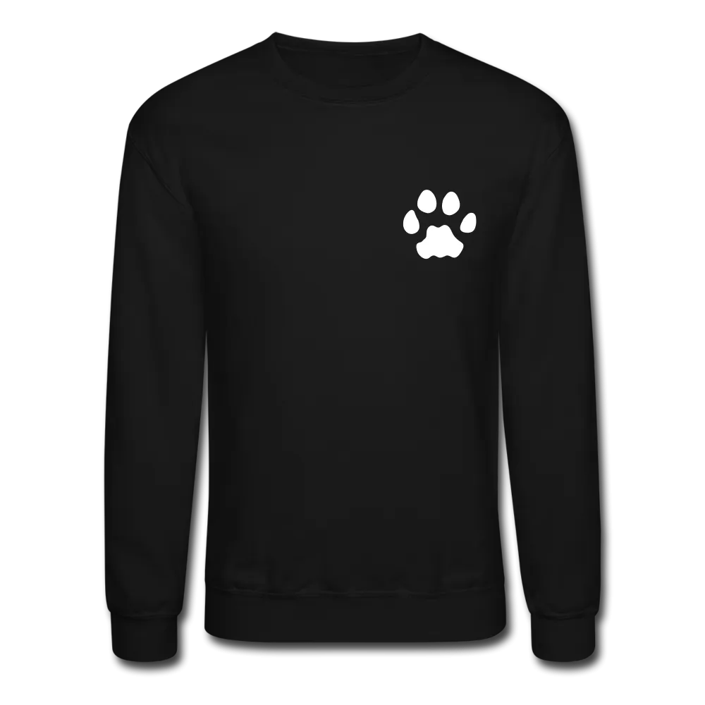 "Coffee in one hand dog leash in the other" - Crewneck Sweatshirt