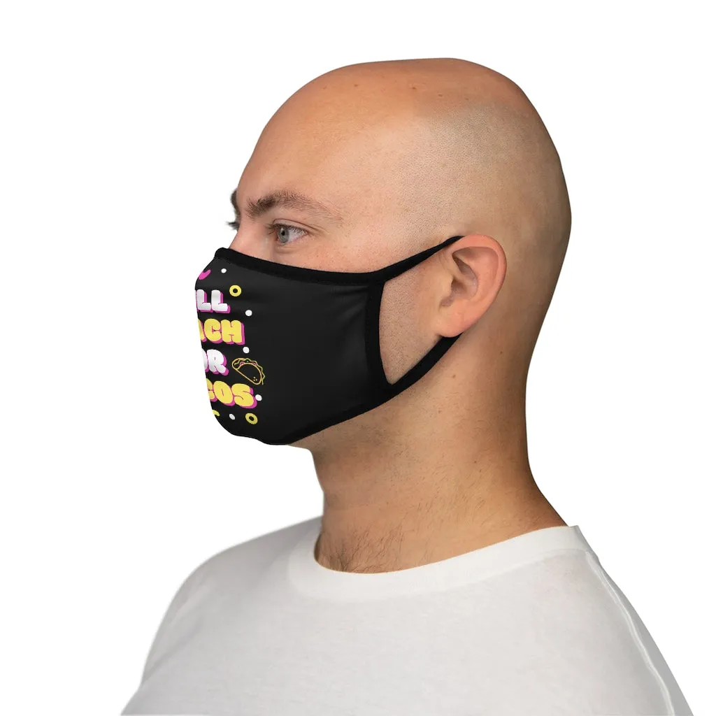 "Tacos" Fitted Face Mask