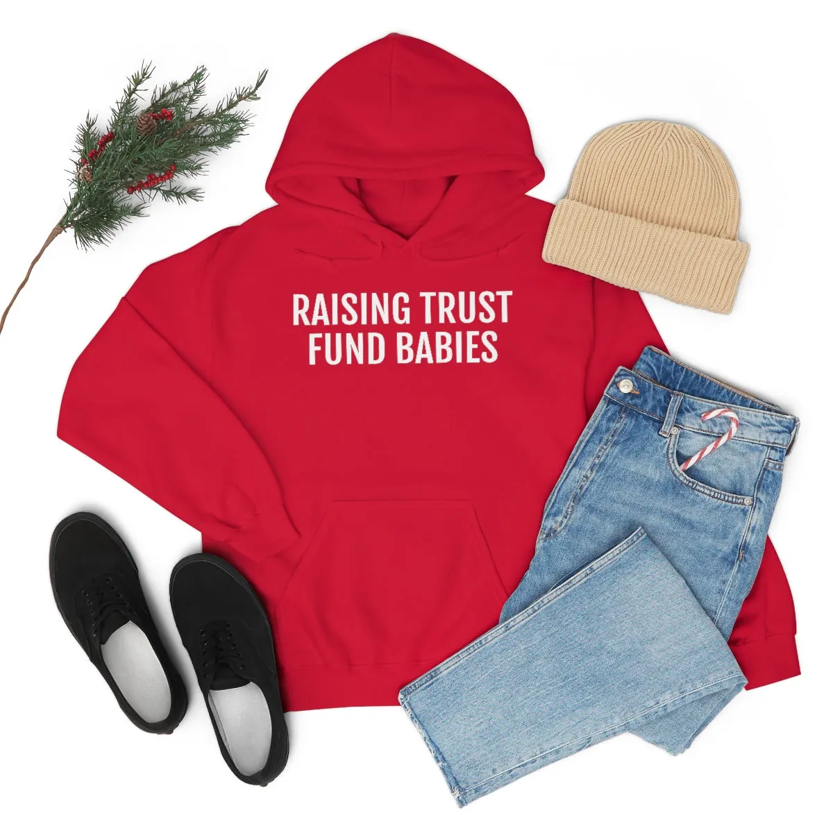 Raising Trust Fund Babies - Unisex Heavy Blend™ Hooded Sweatshirt