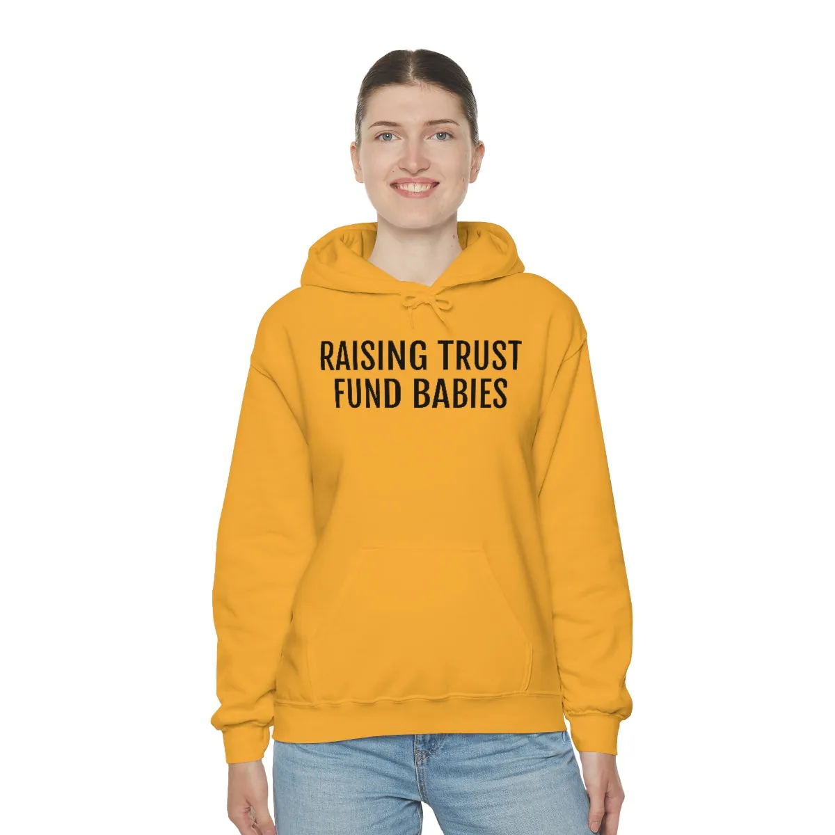 Raising Trust Fund Babies - Unisex Heavy Blend™ Hooded Sweatshirt
