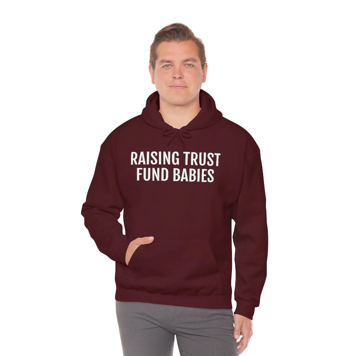 Raising Trust Fund Babies - Unisex Heavy Blend™ Hooded Sweatshirt
