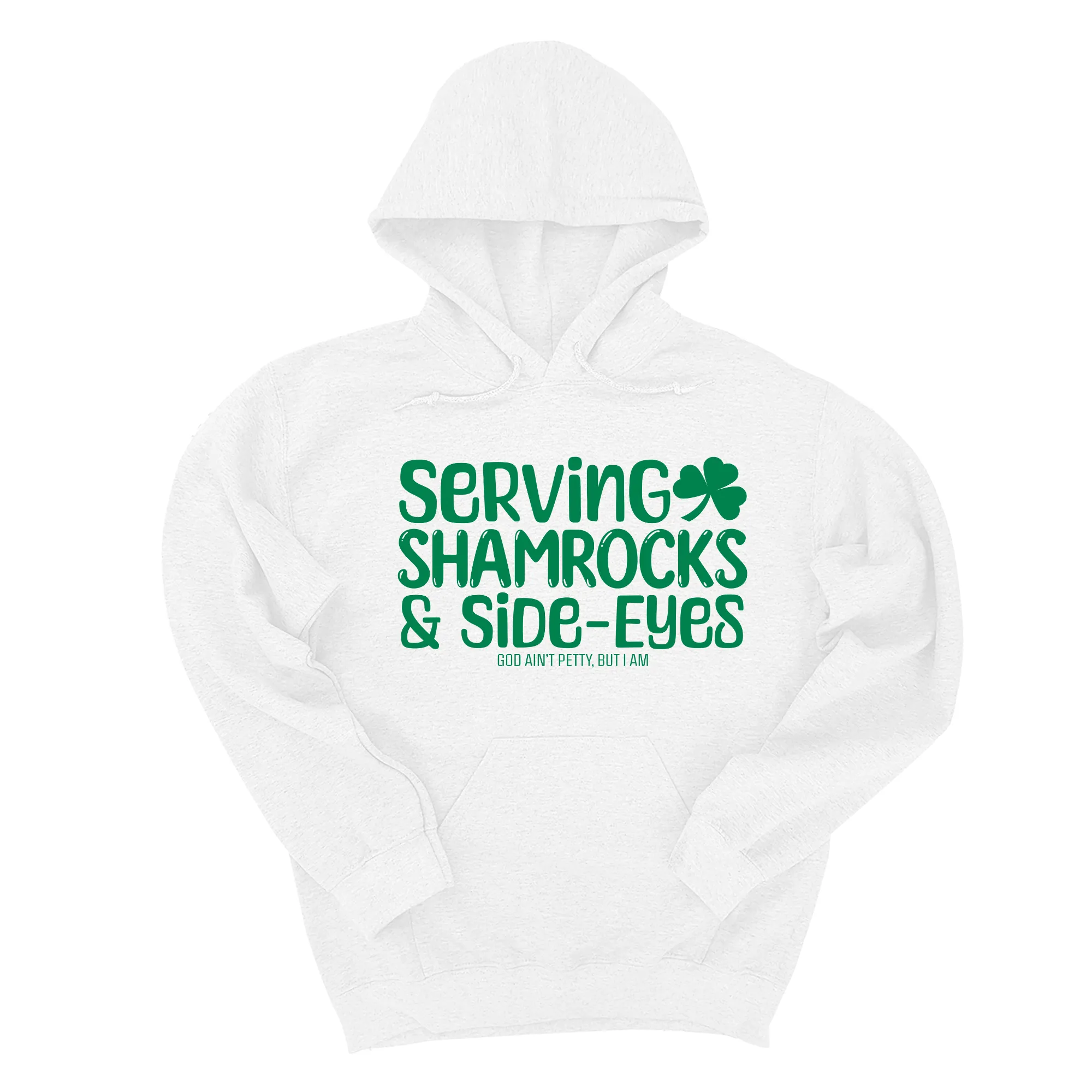 Serving Shamrocks and Side- Eyes Unisex Hoodie (Kelly Green)
