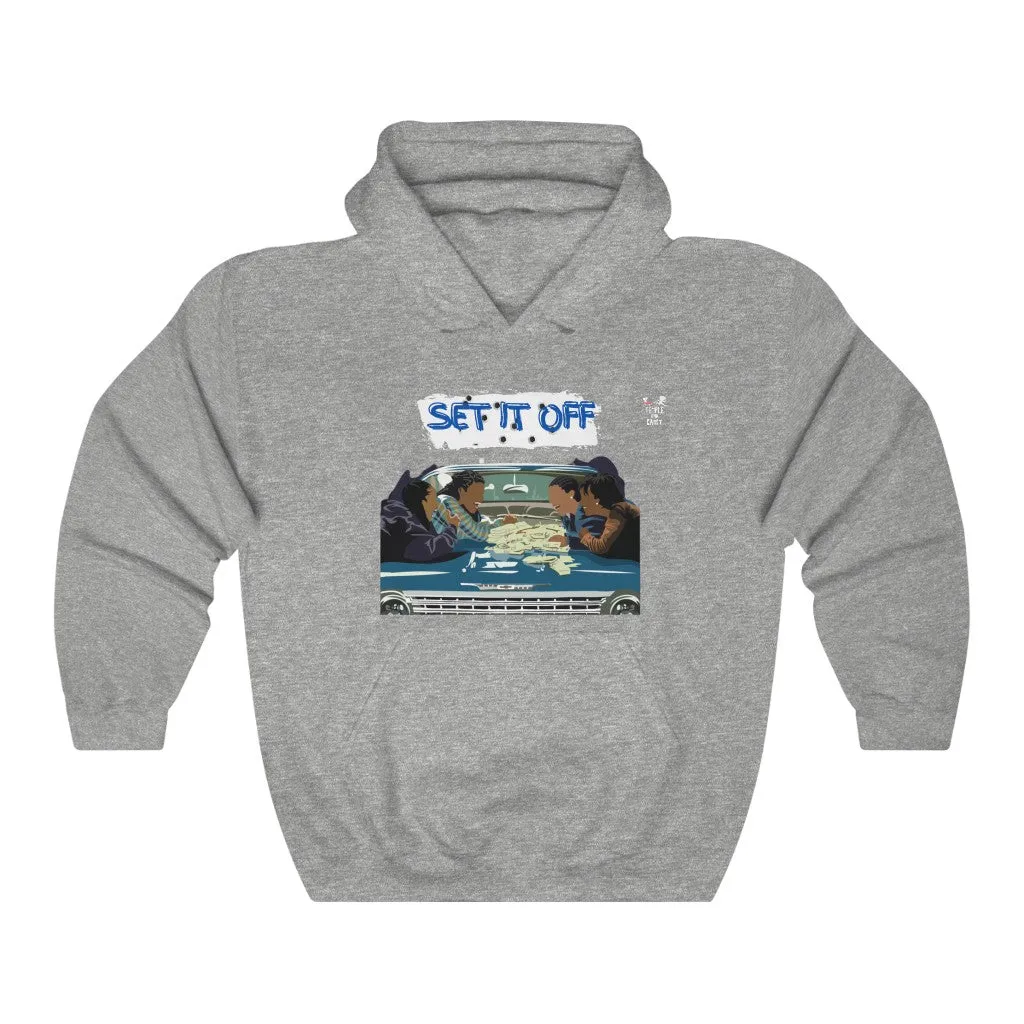 Set It Off - (Unisex) Hooded Sweatshirt