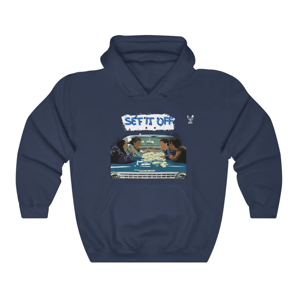 Set It Off - (Unisex) Hooded Sweatshirt