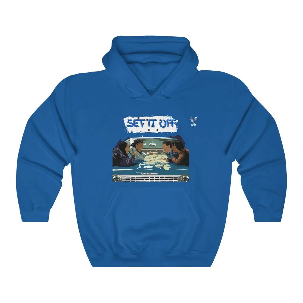 Set It Off - (Unisex) Hooded Sweatshirt