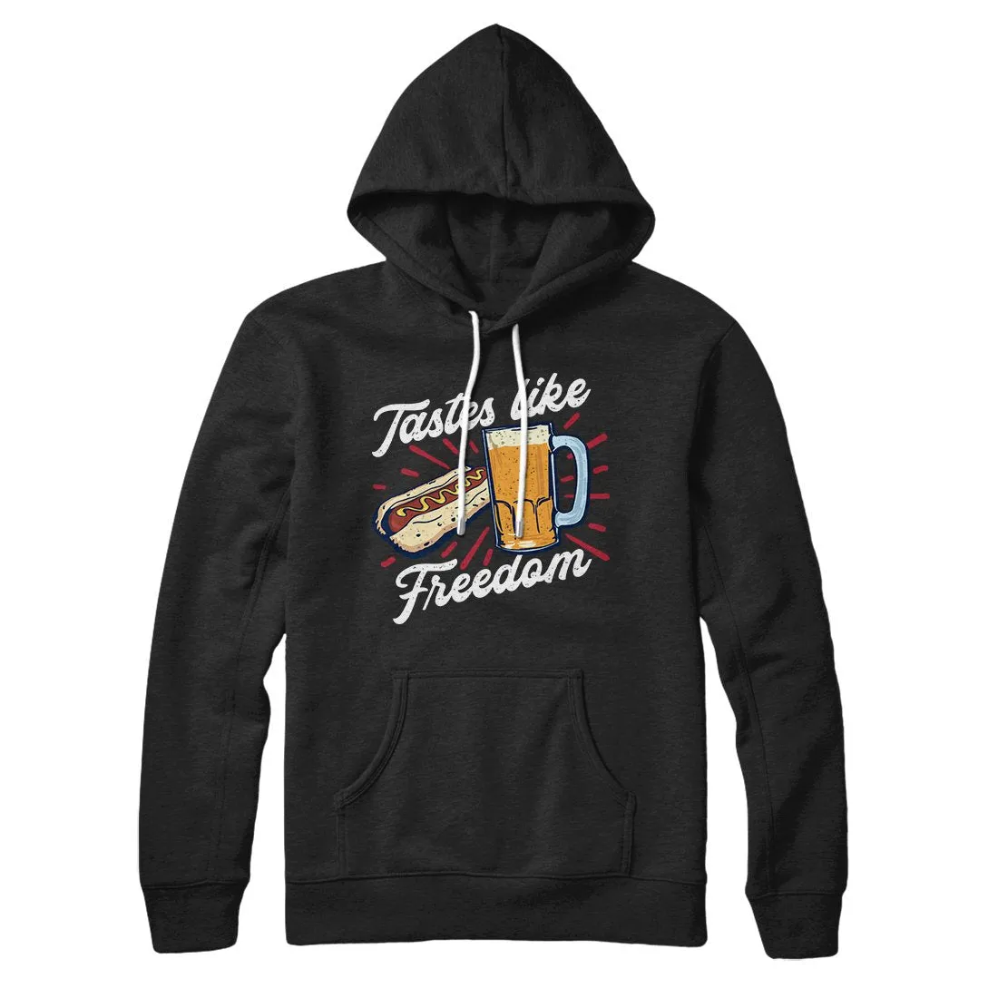 Tastes Like Freedom Hoodie