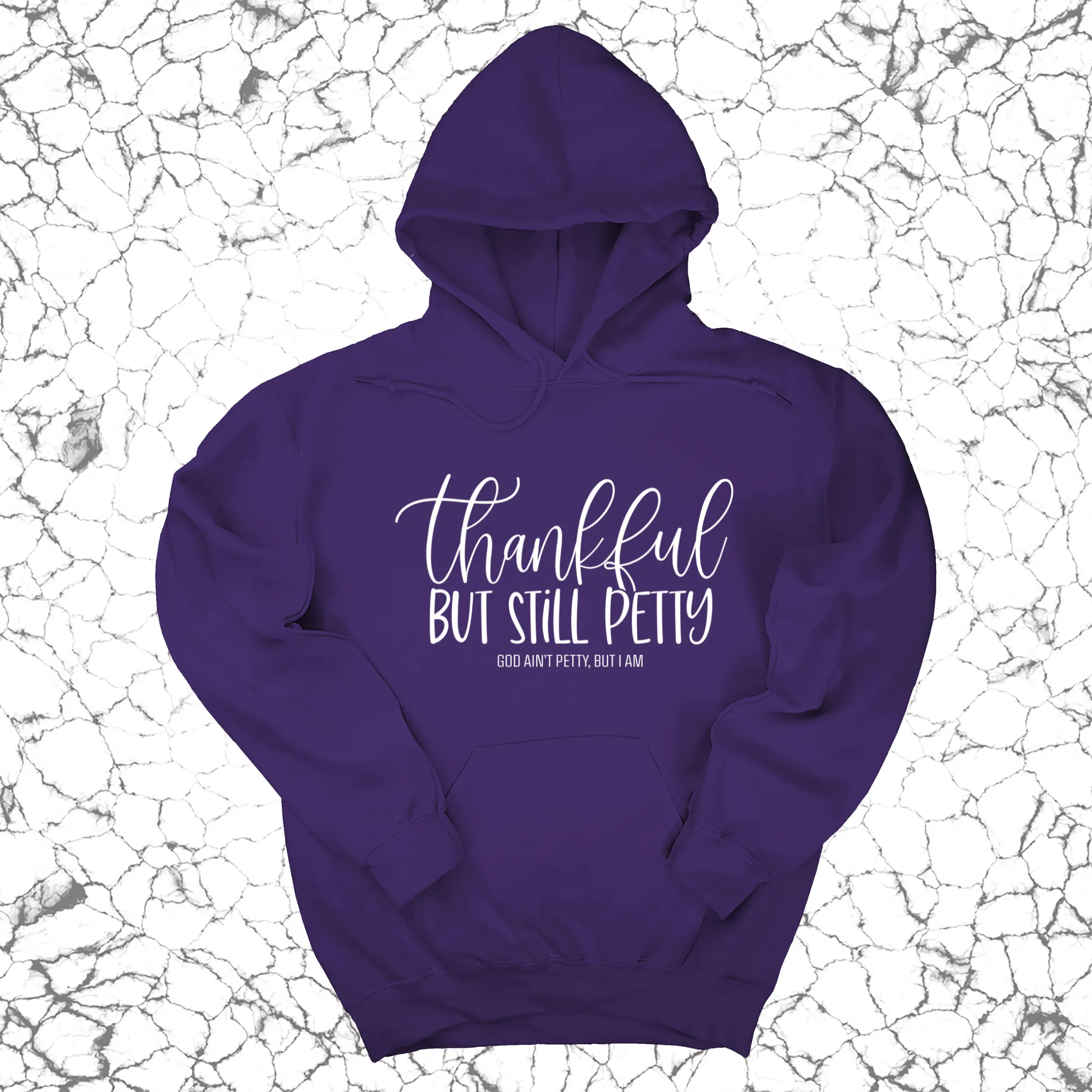 Thankful but still Petty Unisex Hoodie