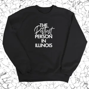 The Pettiest Person In Illinois Unisex Sweatshirt