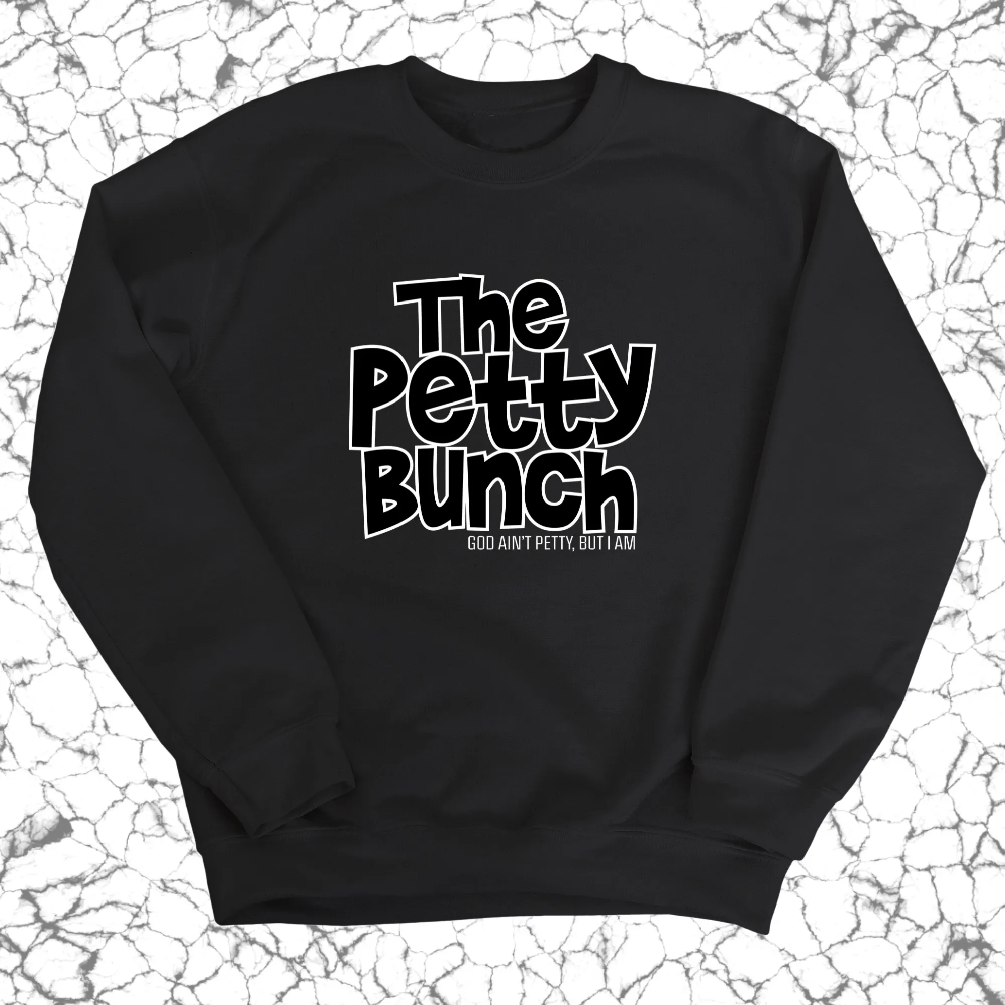 The Petty Bunch Unisex Sweatshirt