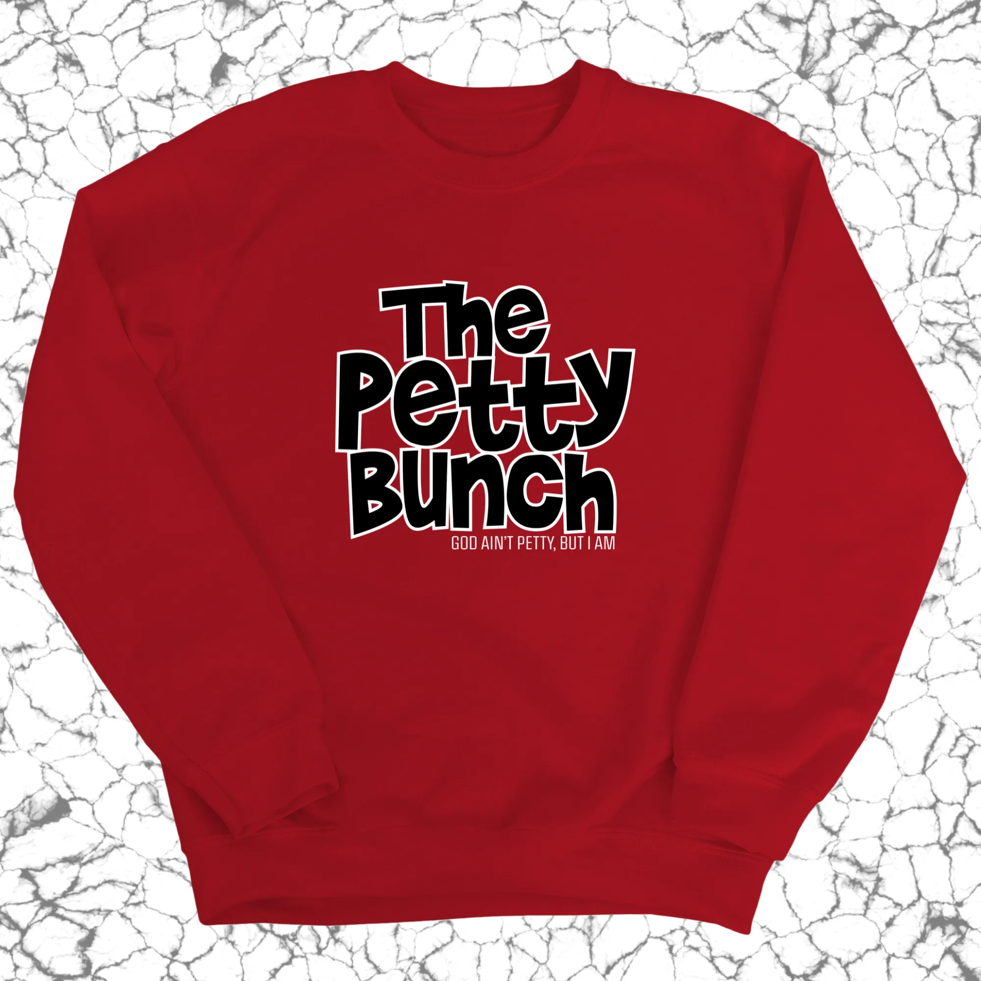 The Petty Bunch Unisex Sweatshirt
