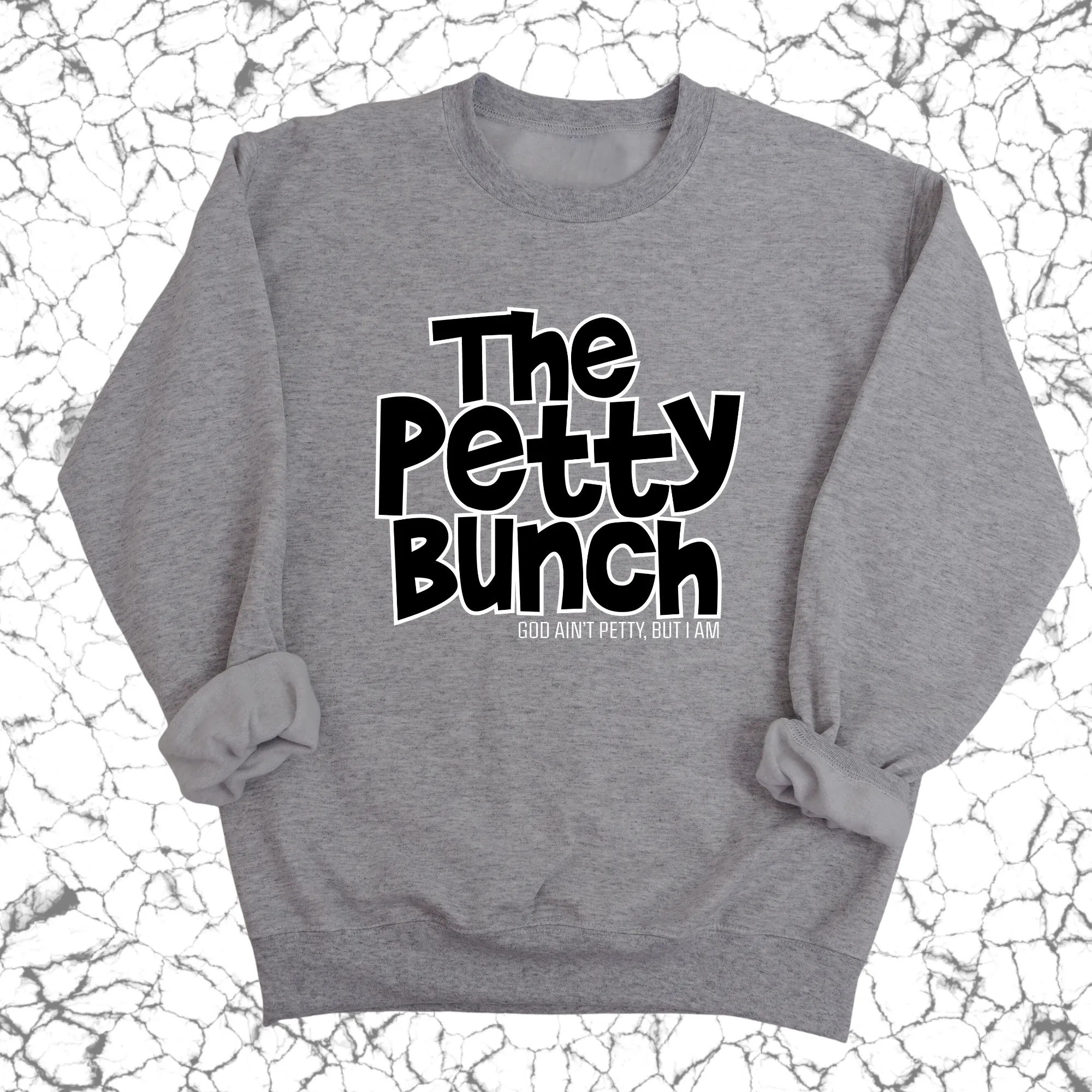 The Petty Bunch Unisex Sweatshirt