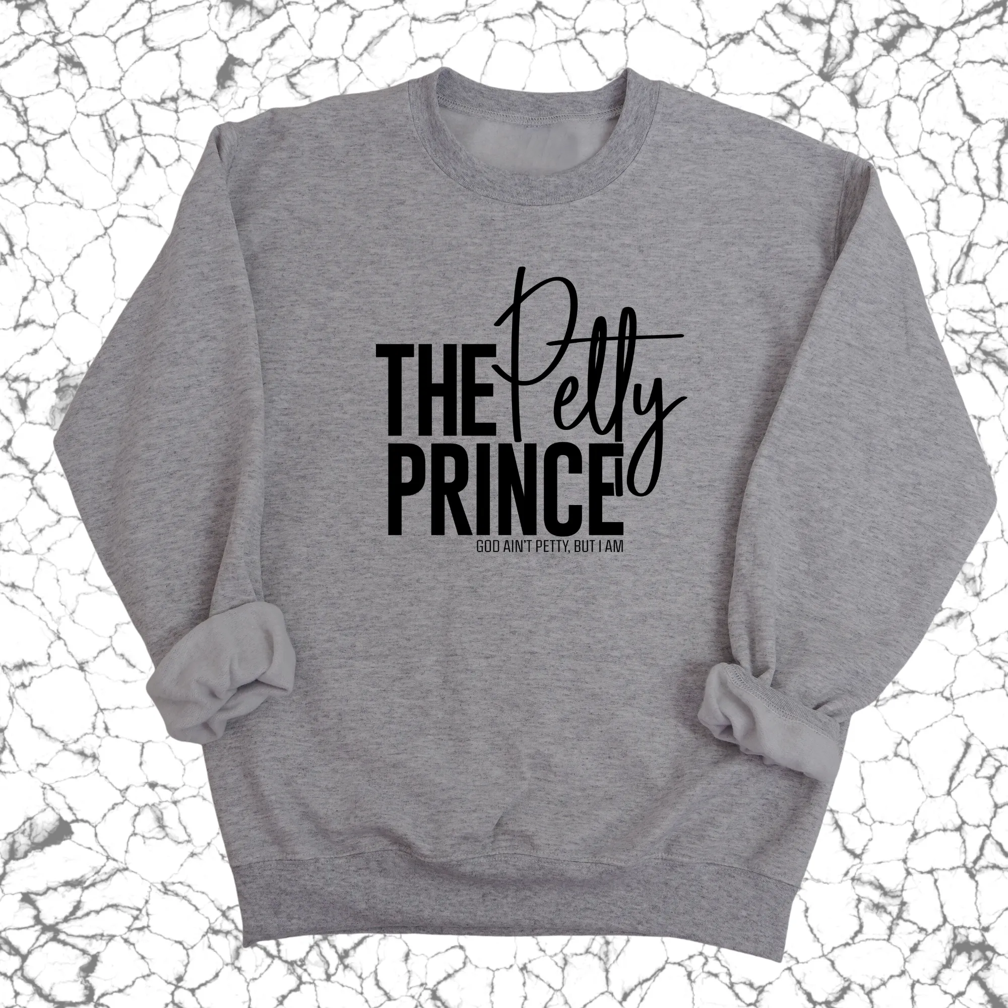 The Petty Prince Unisex Sweatshirt