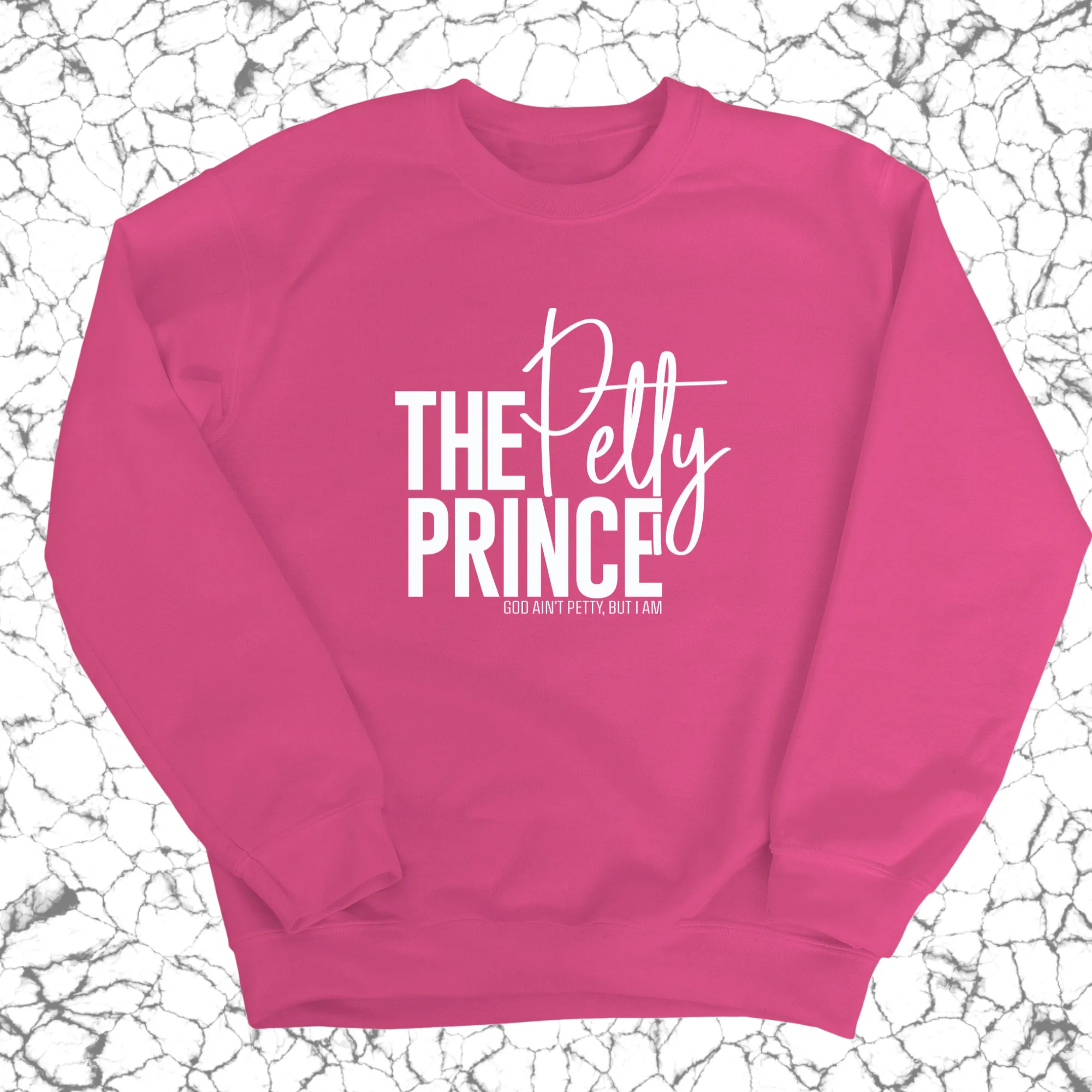 The Petty Prince Unisex Sweatshirt