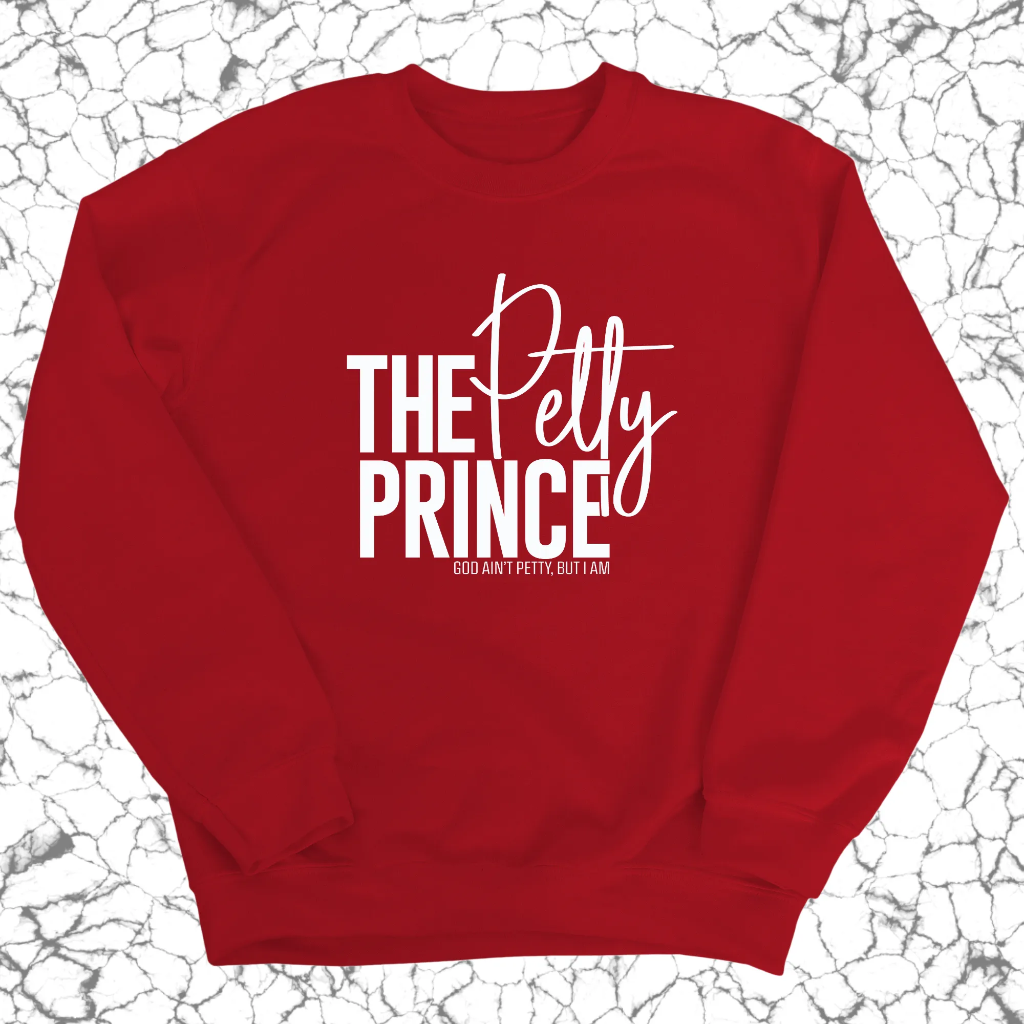 The Petty Prince Unisex Sweatshirt