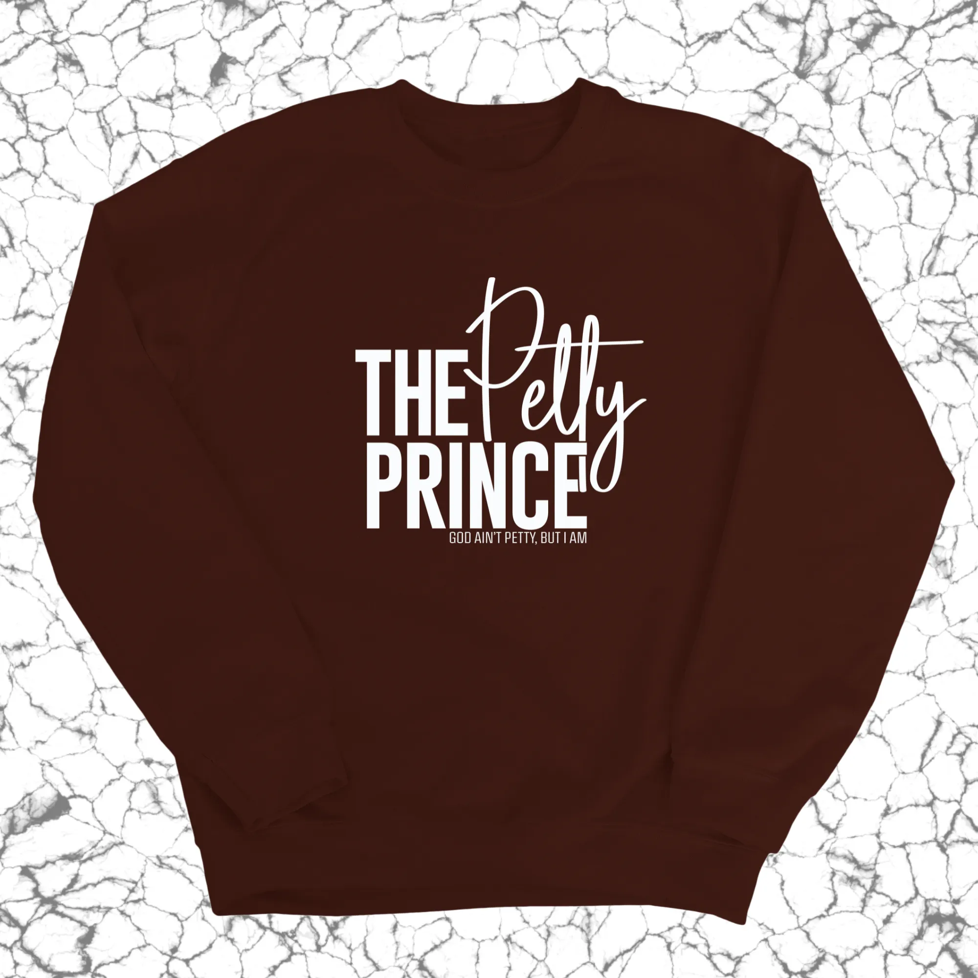 The Petty Prince Unisex Sweatshirt