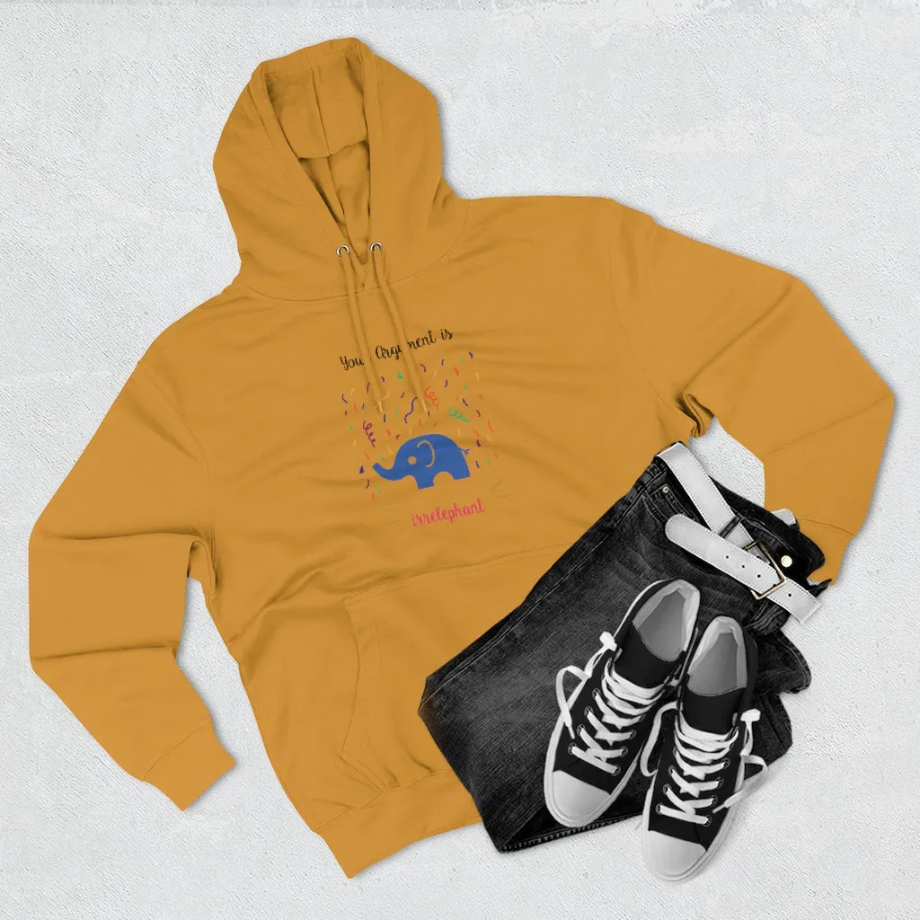Your argument is irrelephant Unisex French Terry Hoodie